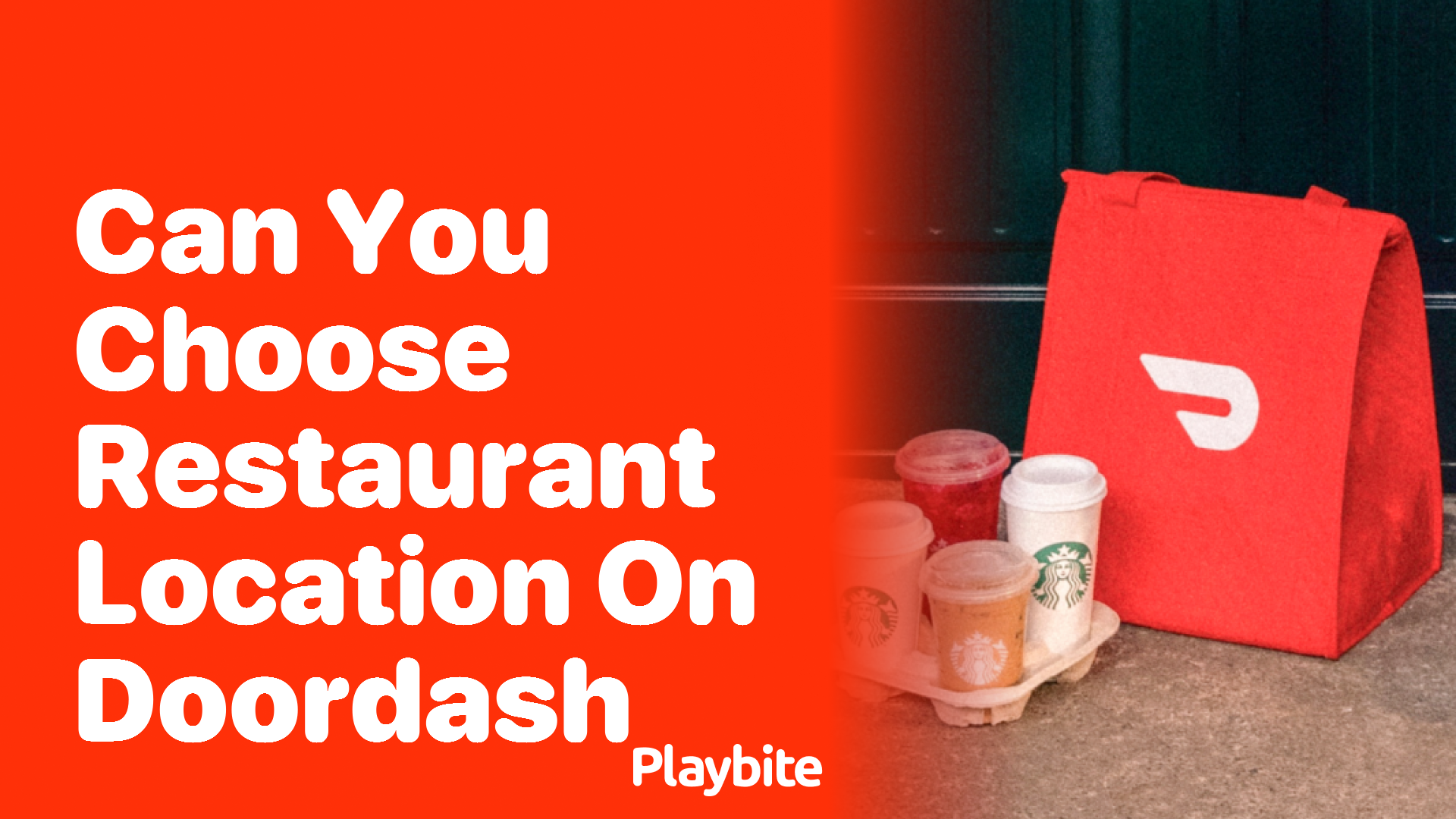 Can You Choose Restaurant Location on DoorDash?