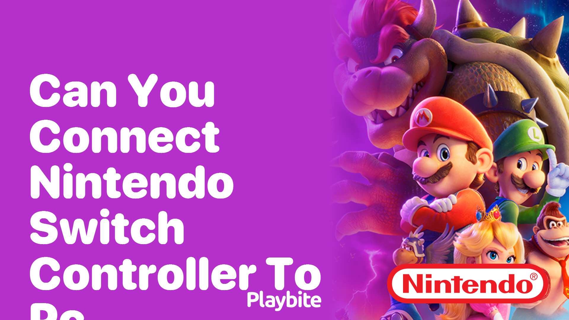 Can You Connect a Nintendo Switch Controller to Your PC? Playbite