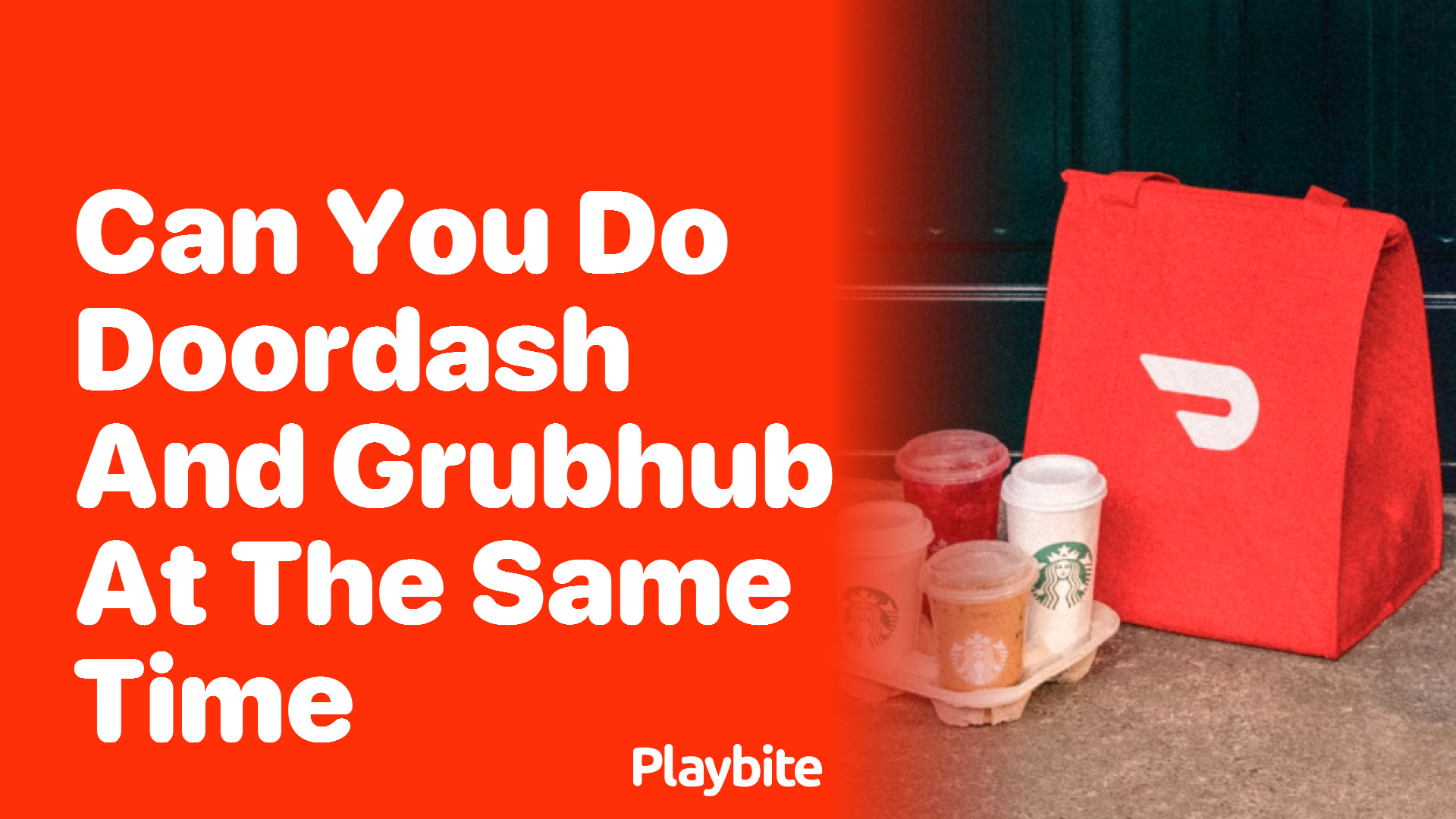 Can You Do DoorDash and Grubhub at the Same Time? Let’s Find Out!