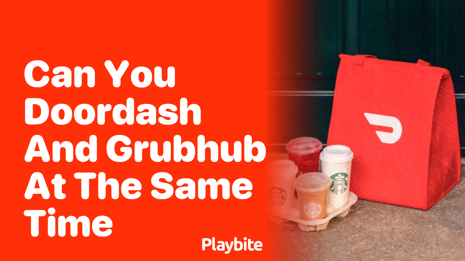 Can You Use DoorDash and GrubHub at the Same Time?
