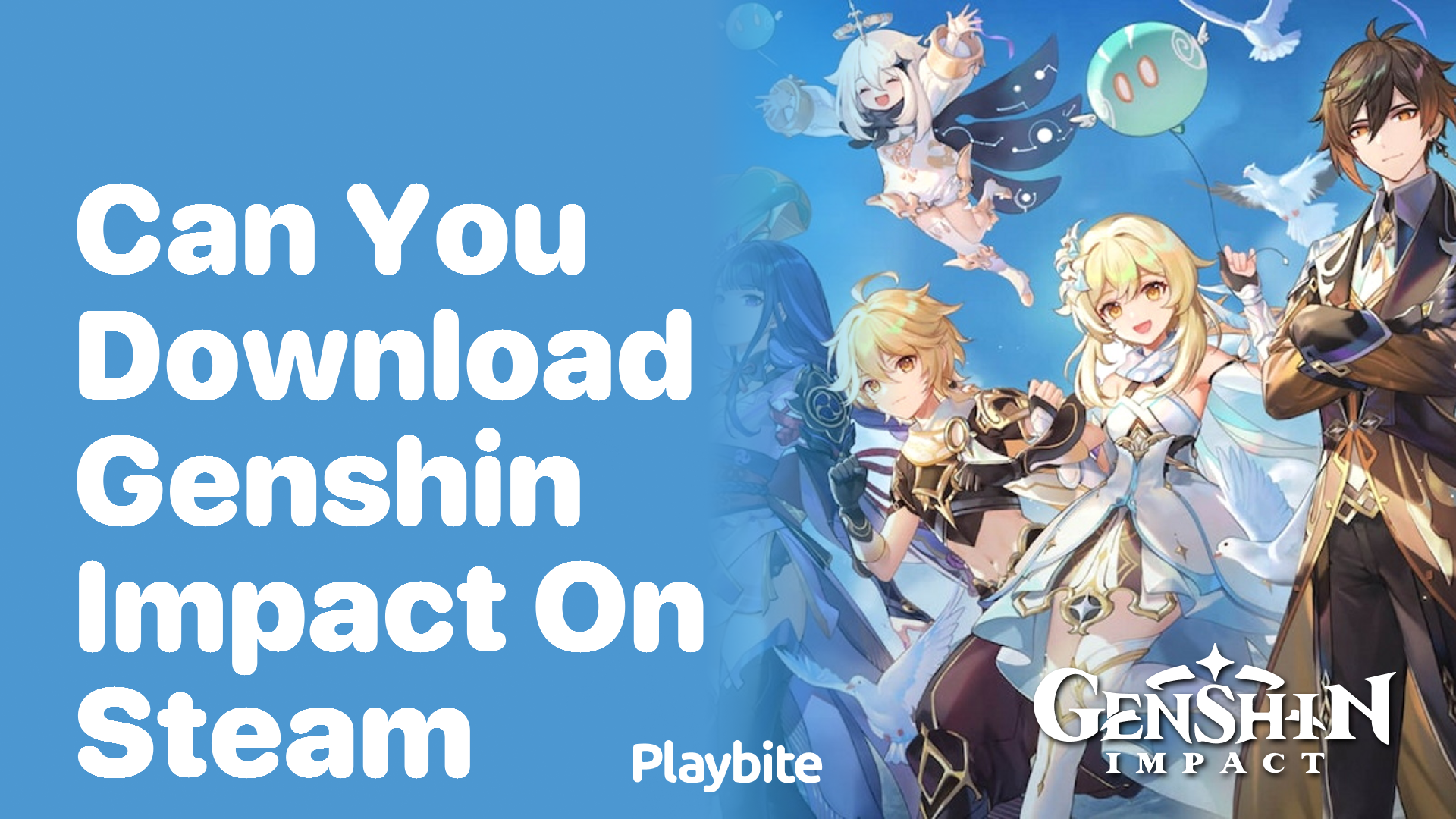 Can You Download Genshin Impact on Steam?