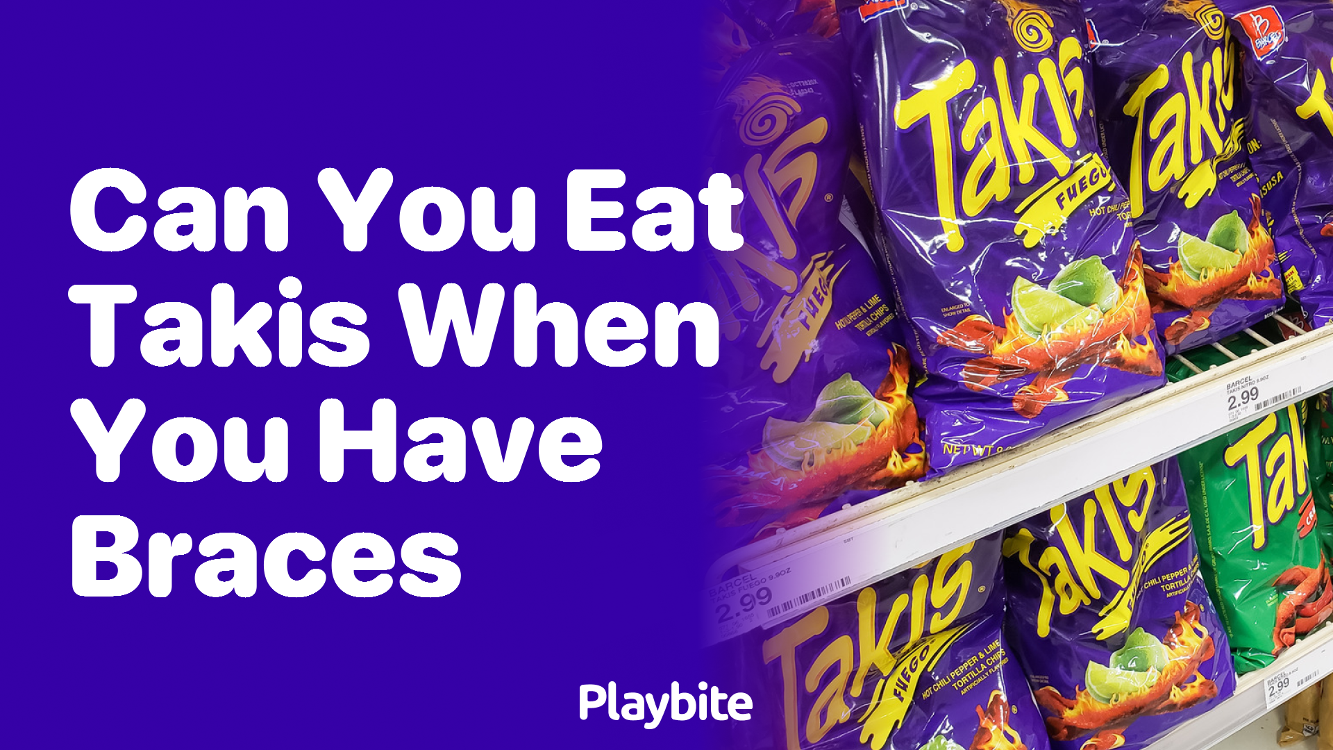 Can You Eat Takis With Braces?