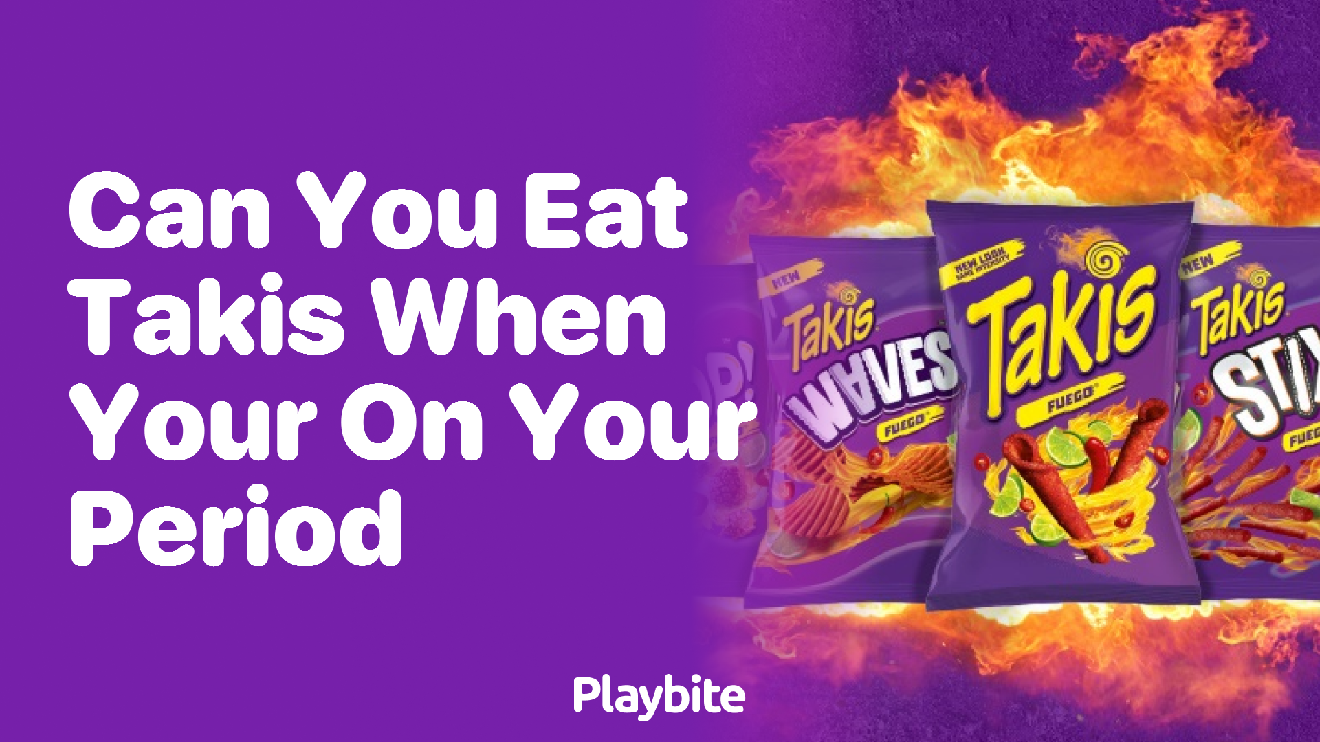 Can You Eat Takis While on Your Period? Let's Unwrap the Facts! Playbite