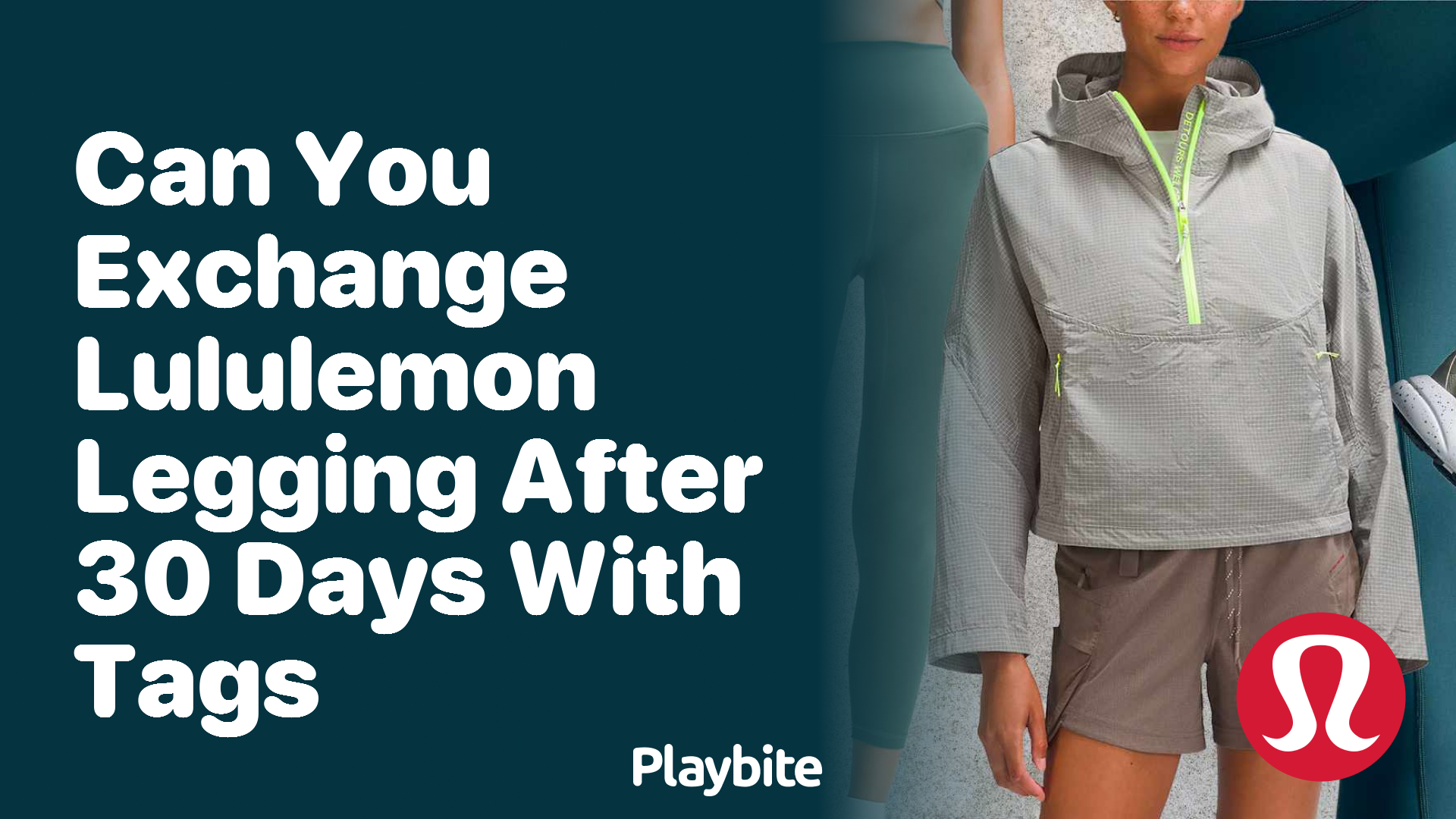 Can You Exchange Lululemon Leggings After 30 Days With Tags