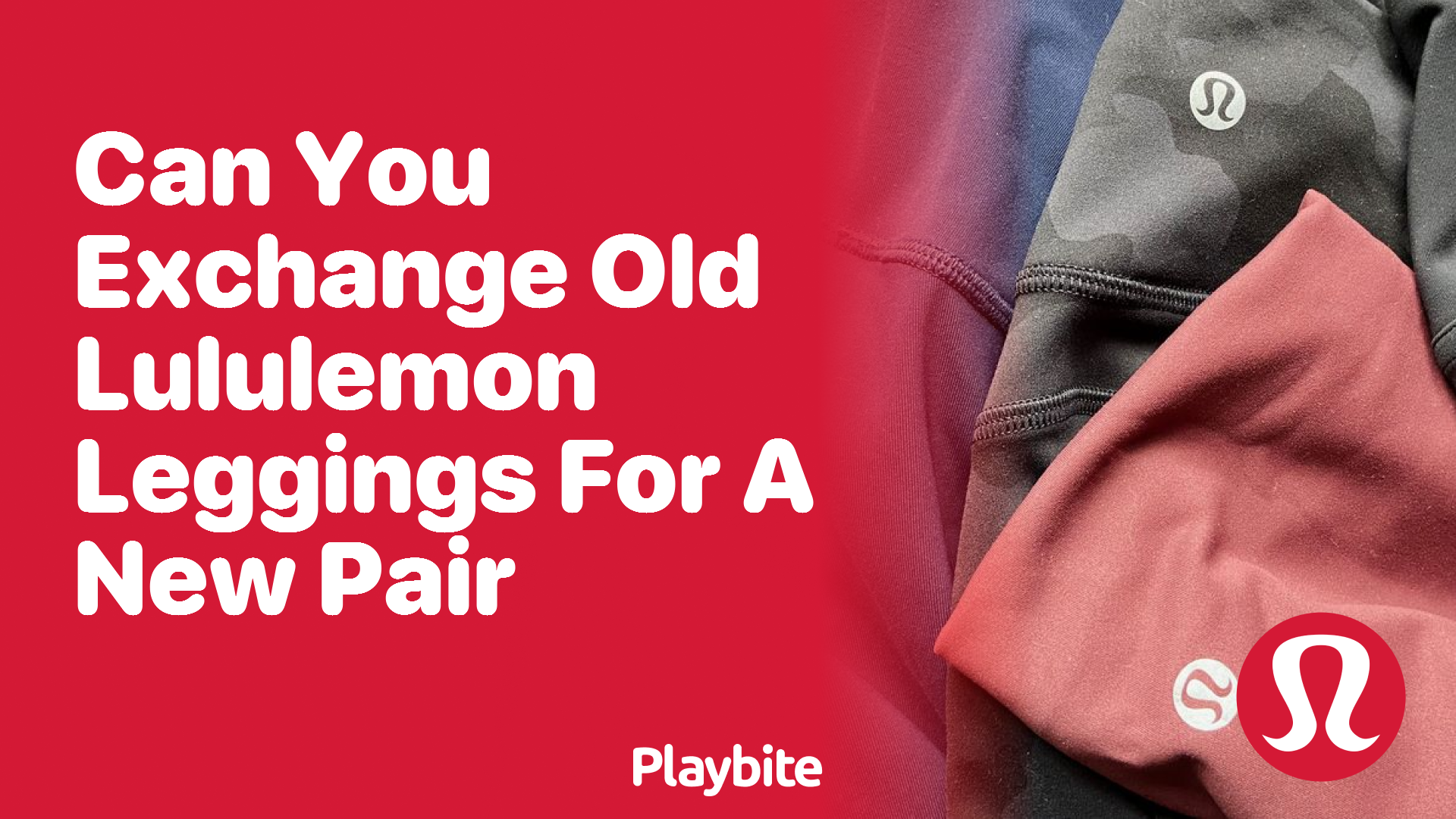 Can You Exchange Lululemon Leggings for a New Pair? - Playbite