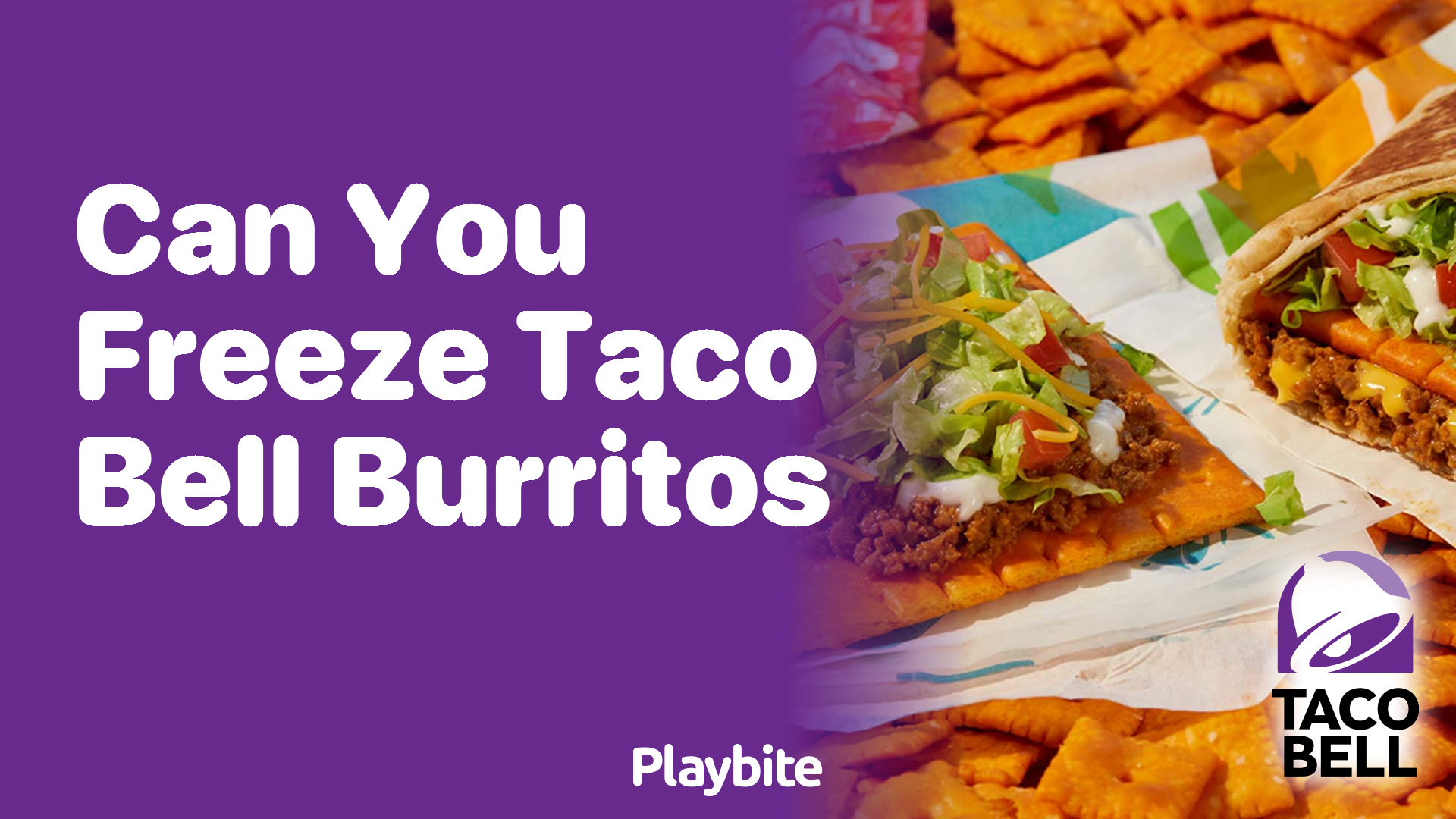 Can You Freeze Taco Bell Burritos? Let’s Find Out!