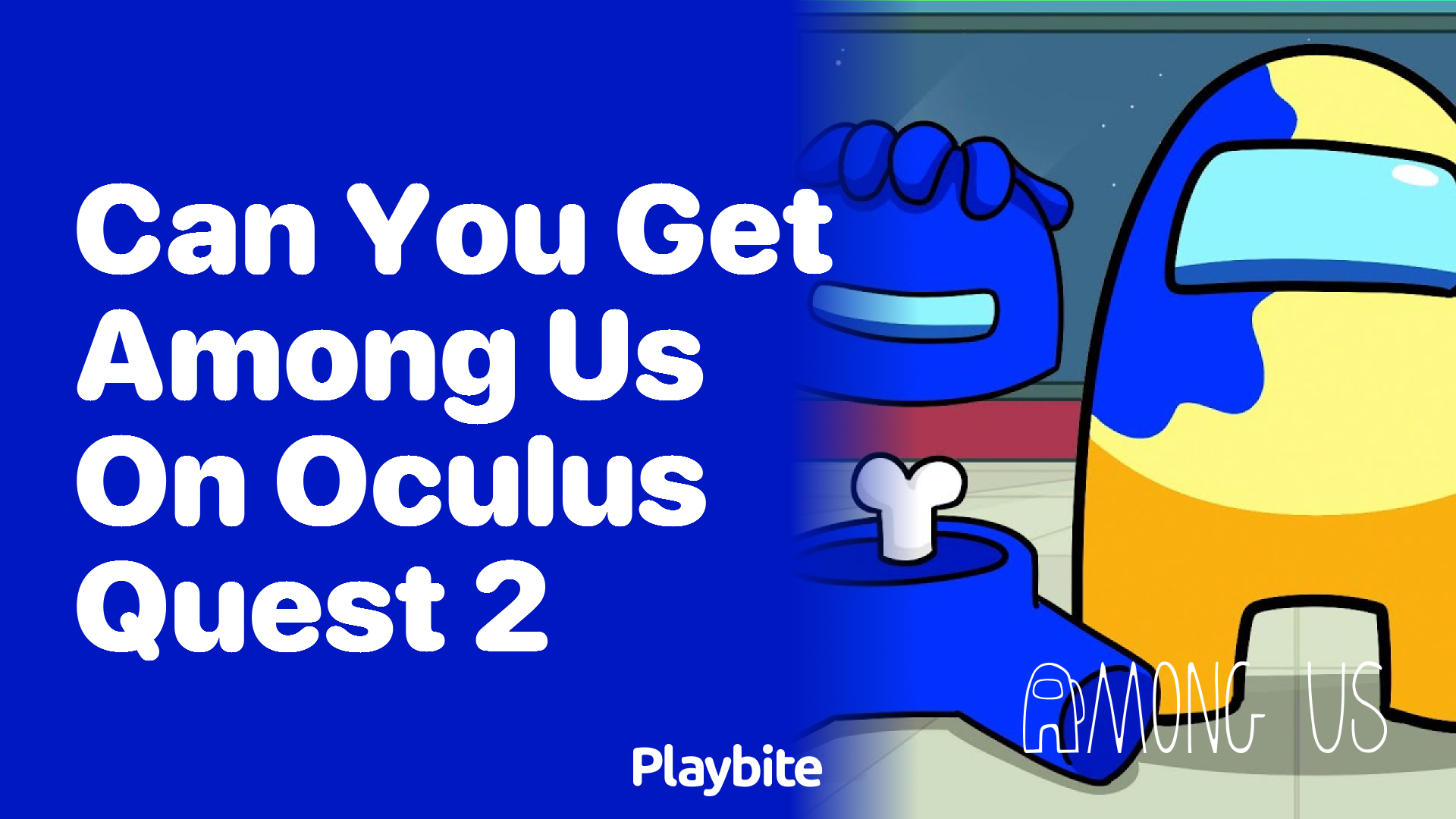 Can You Get Among Us on Oculus Quest 2?
