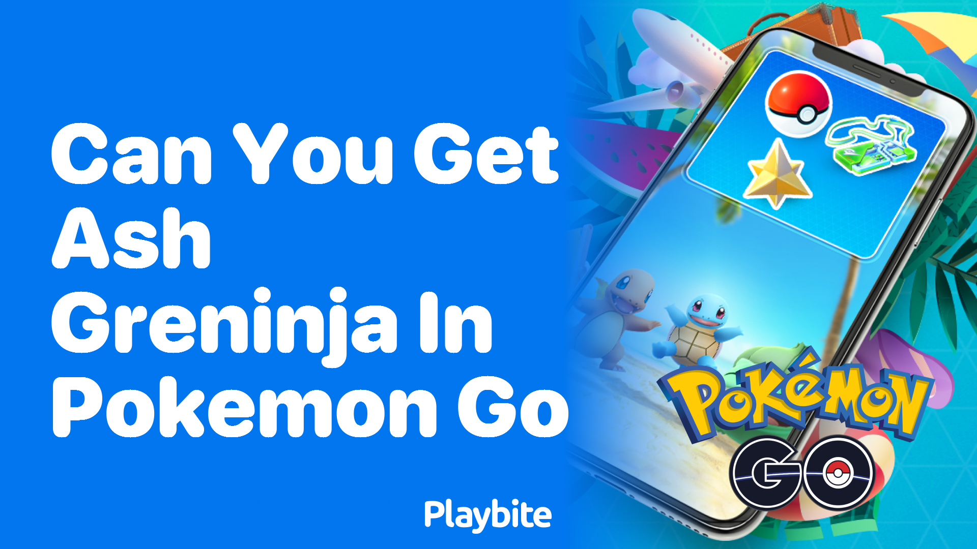 Can You Get Ash Greninja in Pokemon GO?