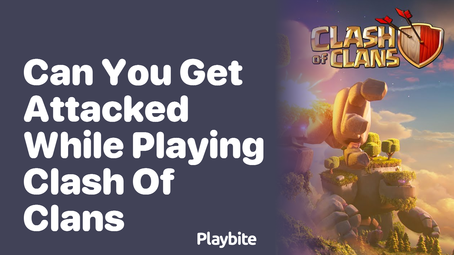 Can You Get Attacked While Playing Clash of Clans?