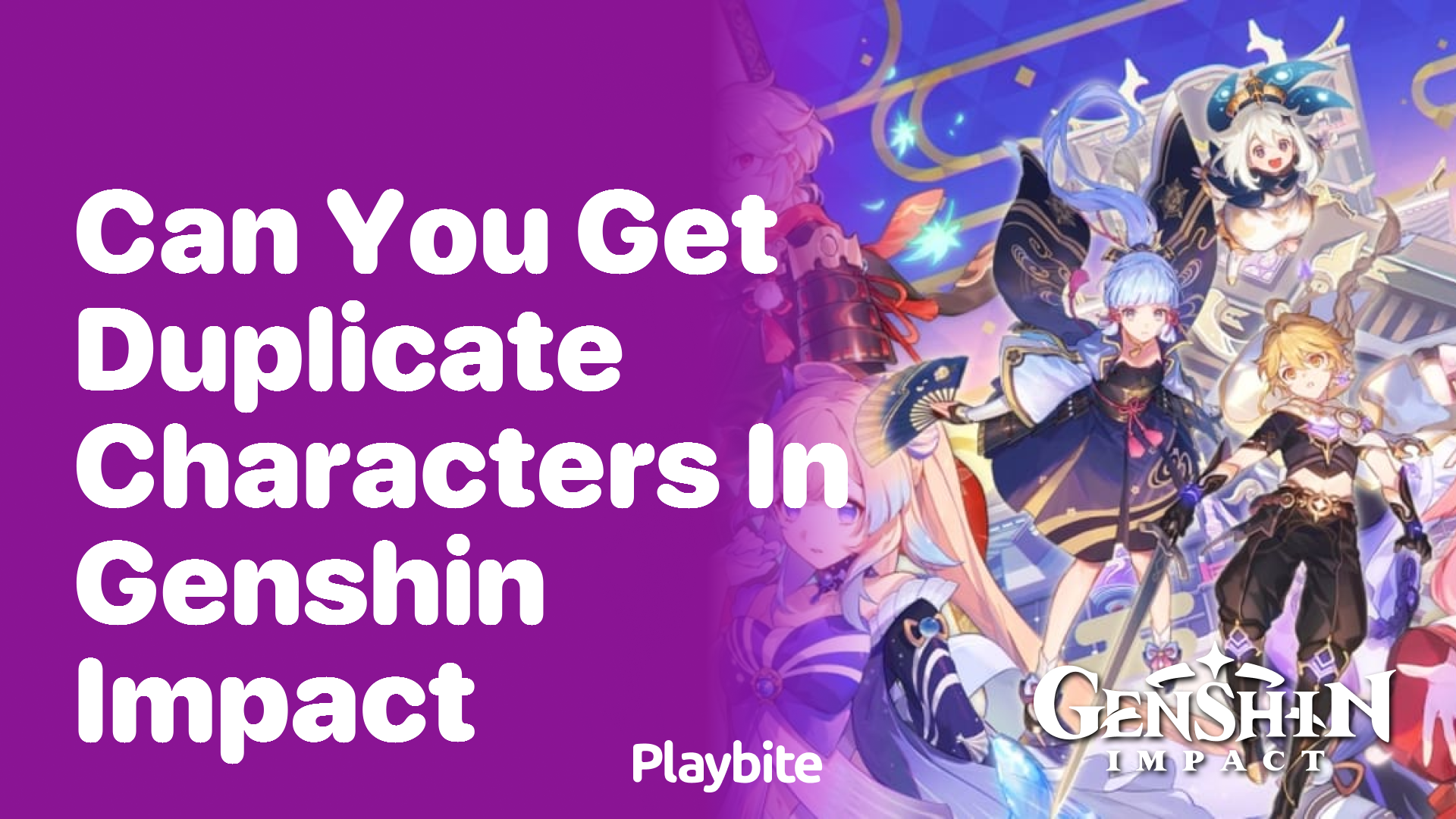 Can You Get Duplicate Characters in Genshin Impact?