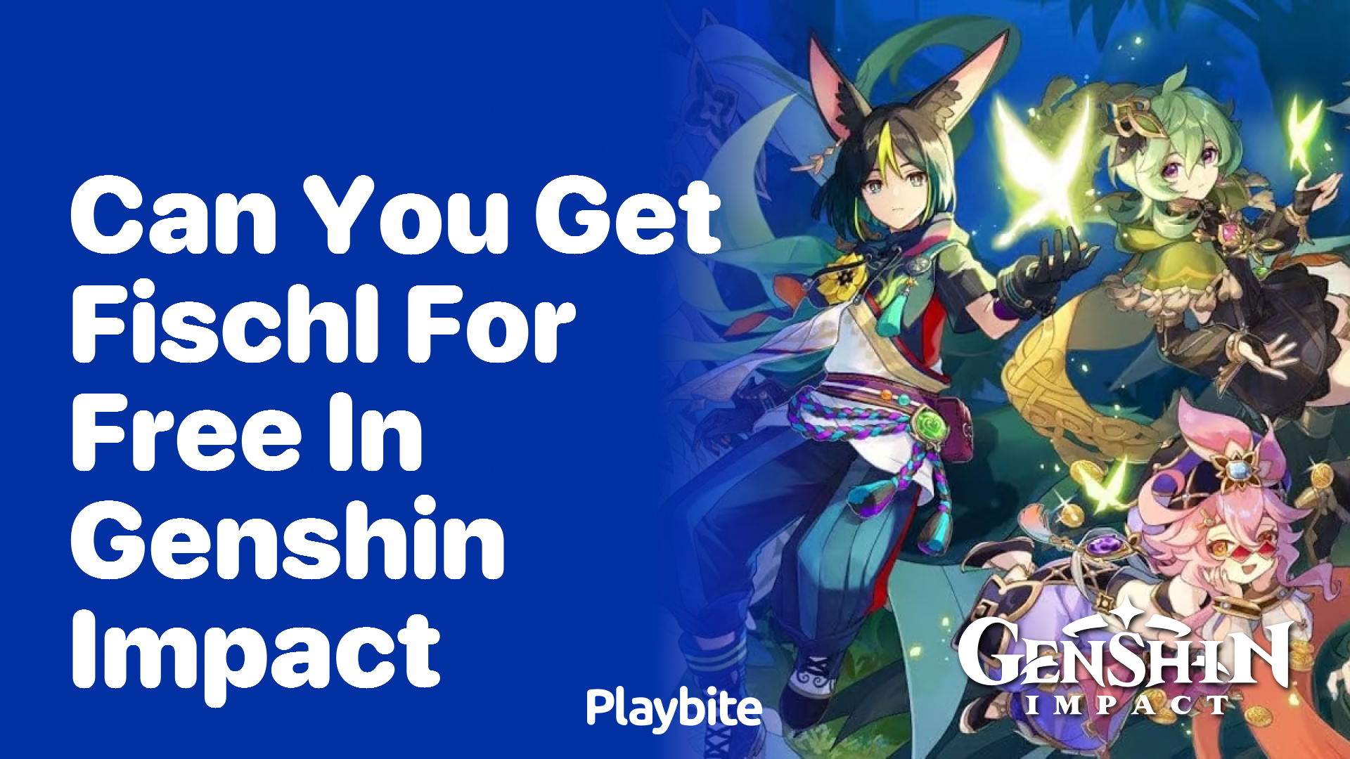 Can You Get Fischl for Free in Genshin Impact?