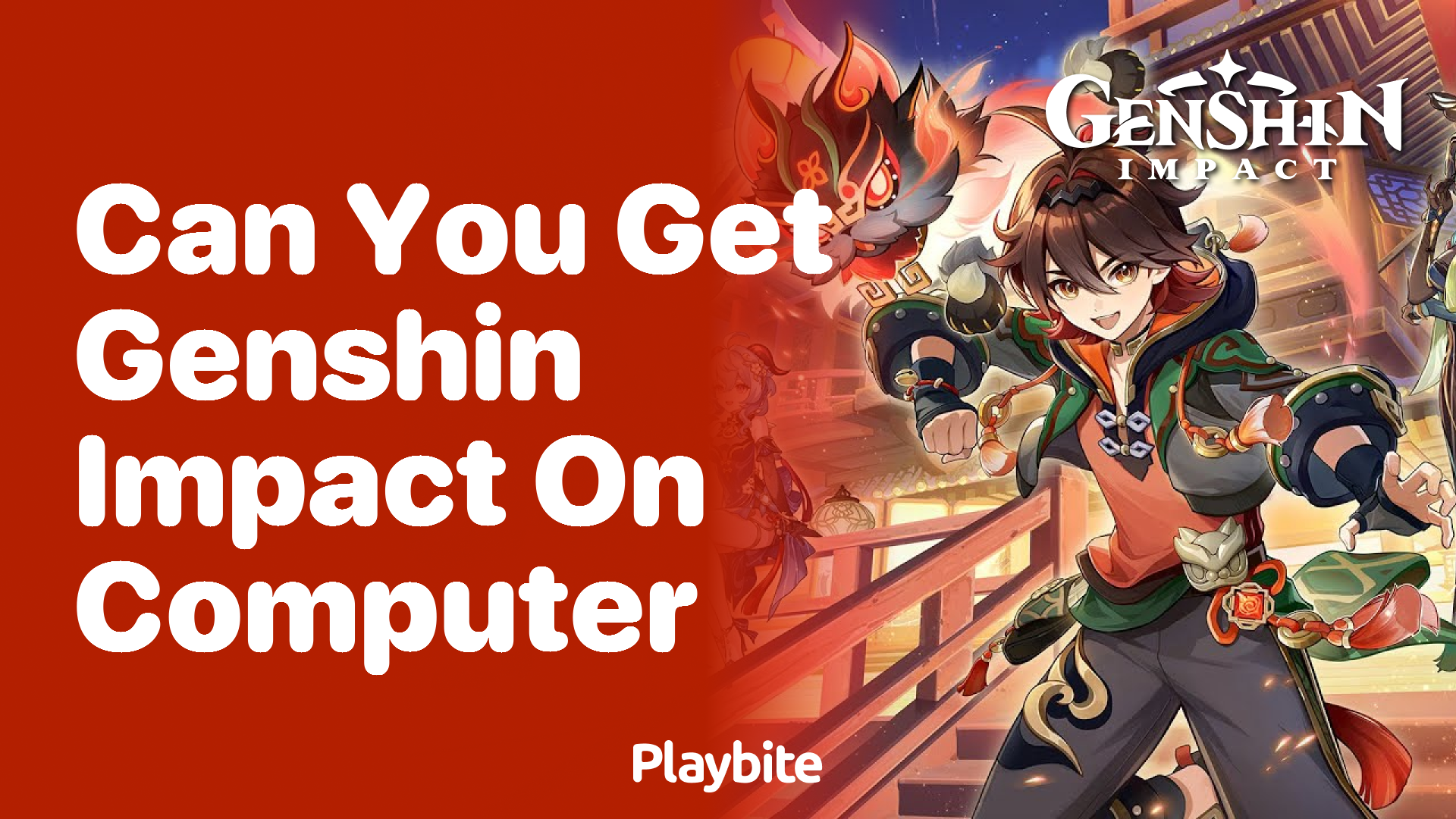 Can You Get Genshin Impact on Computer? The Answer!
