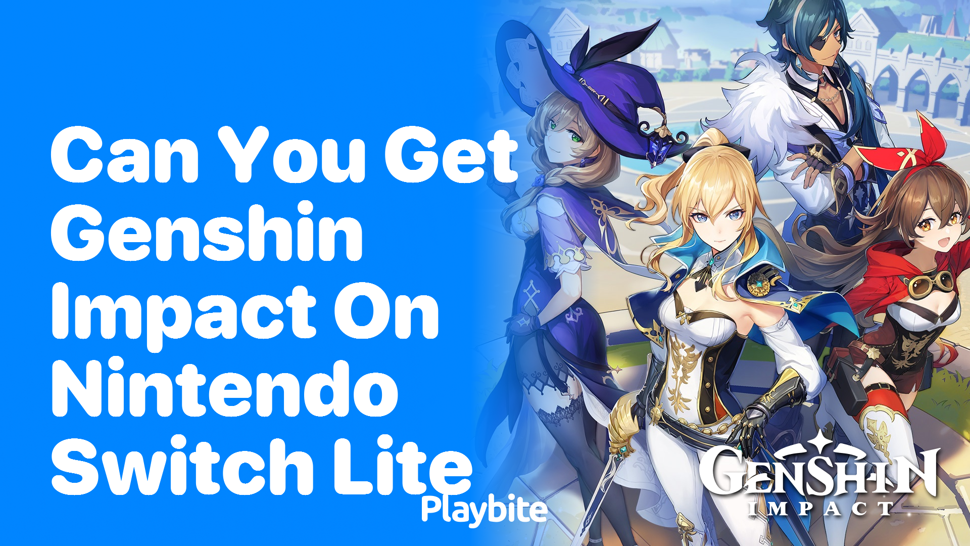 Can You Get Genshin Impact on Nintendo Switch Lite?
