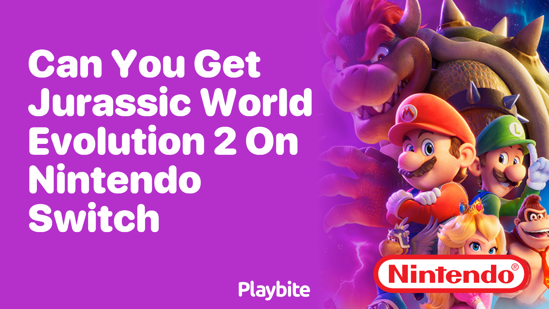 Can You Get Jurassic World Evolution 2 on Nintendo Switch?