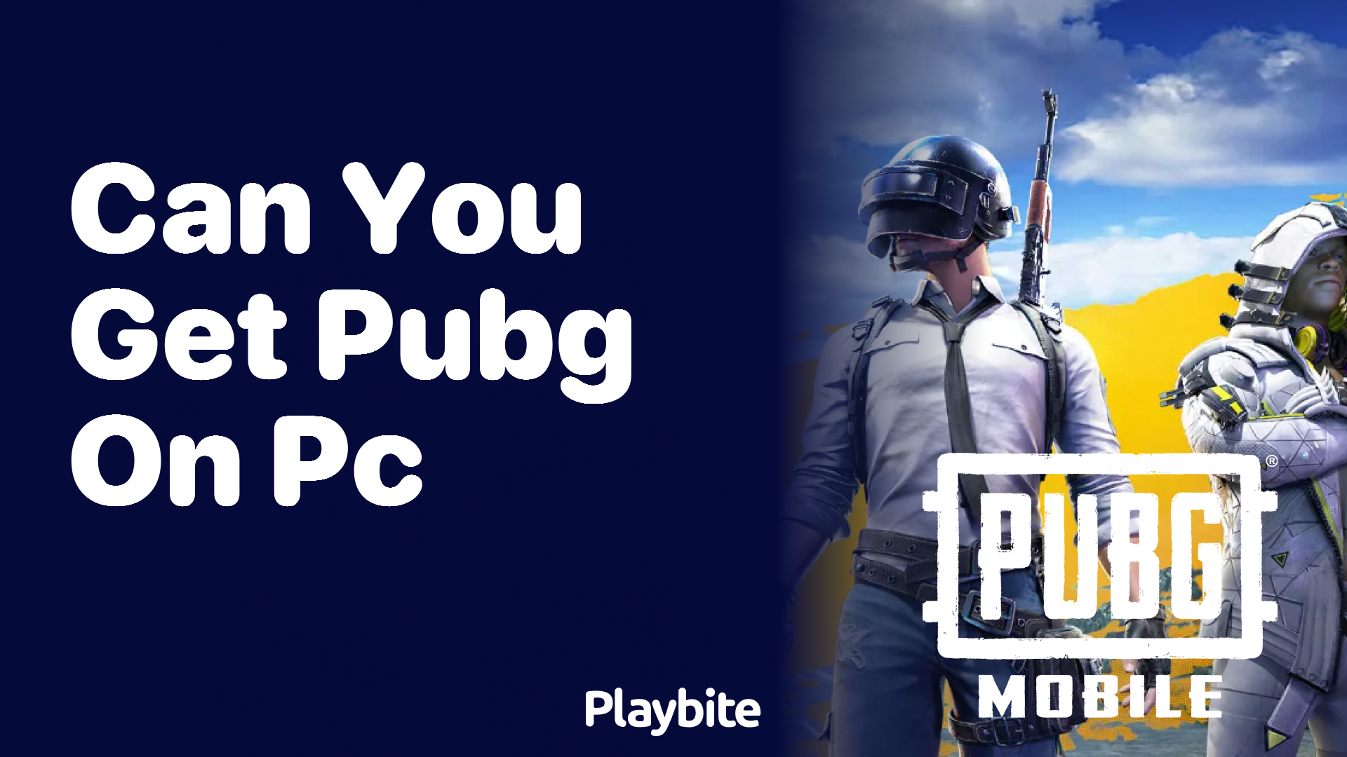 Can You Get PUBG on PC? Discover the Answer - Playbite
