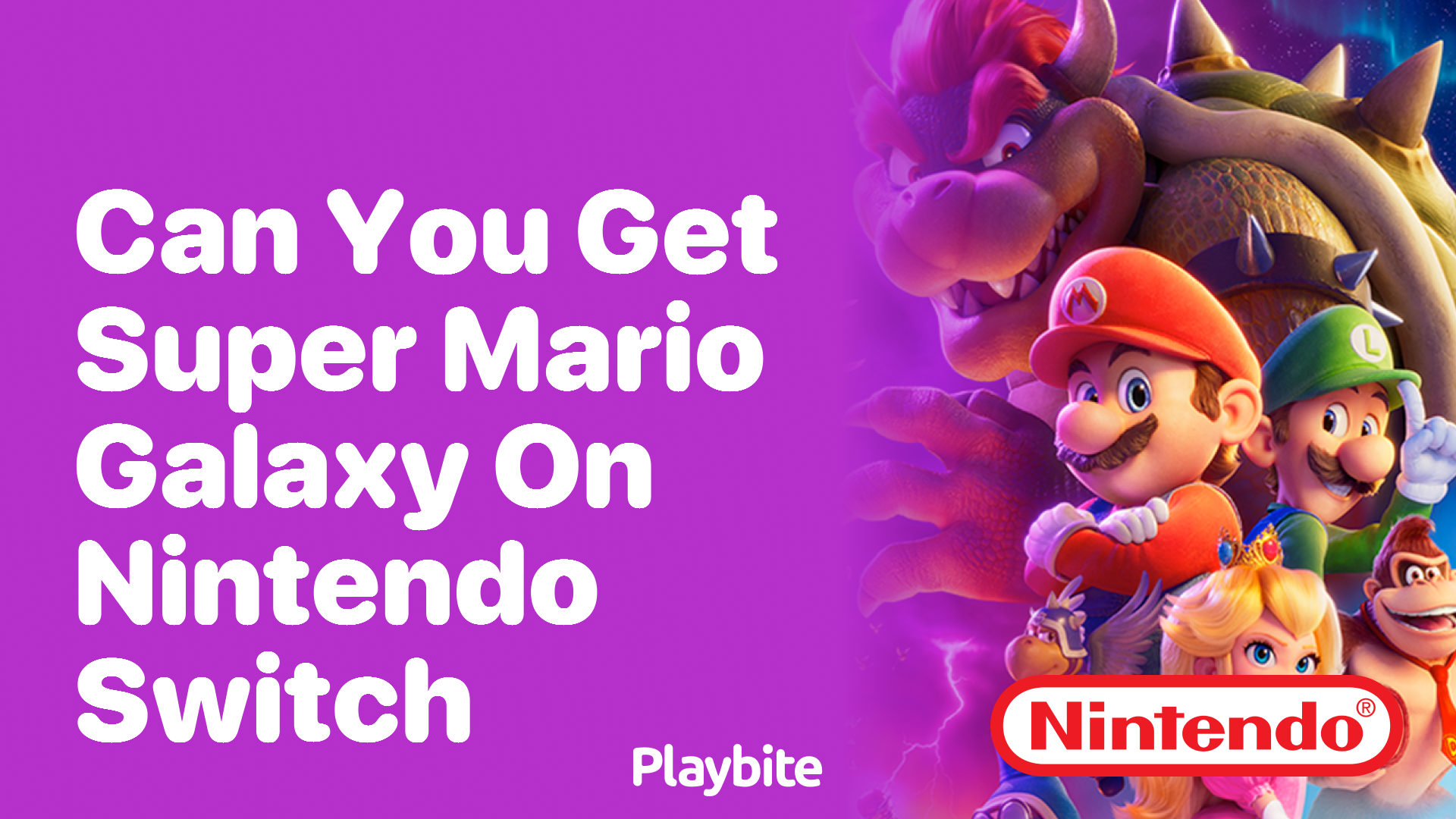 Can You Get Super Mario Galaxy on Nintendo Switch?