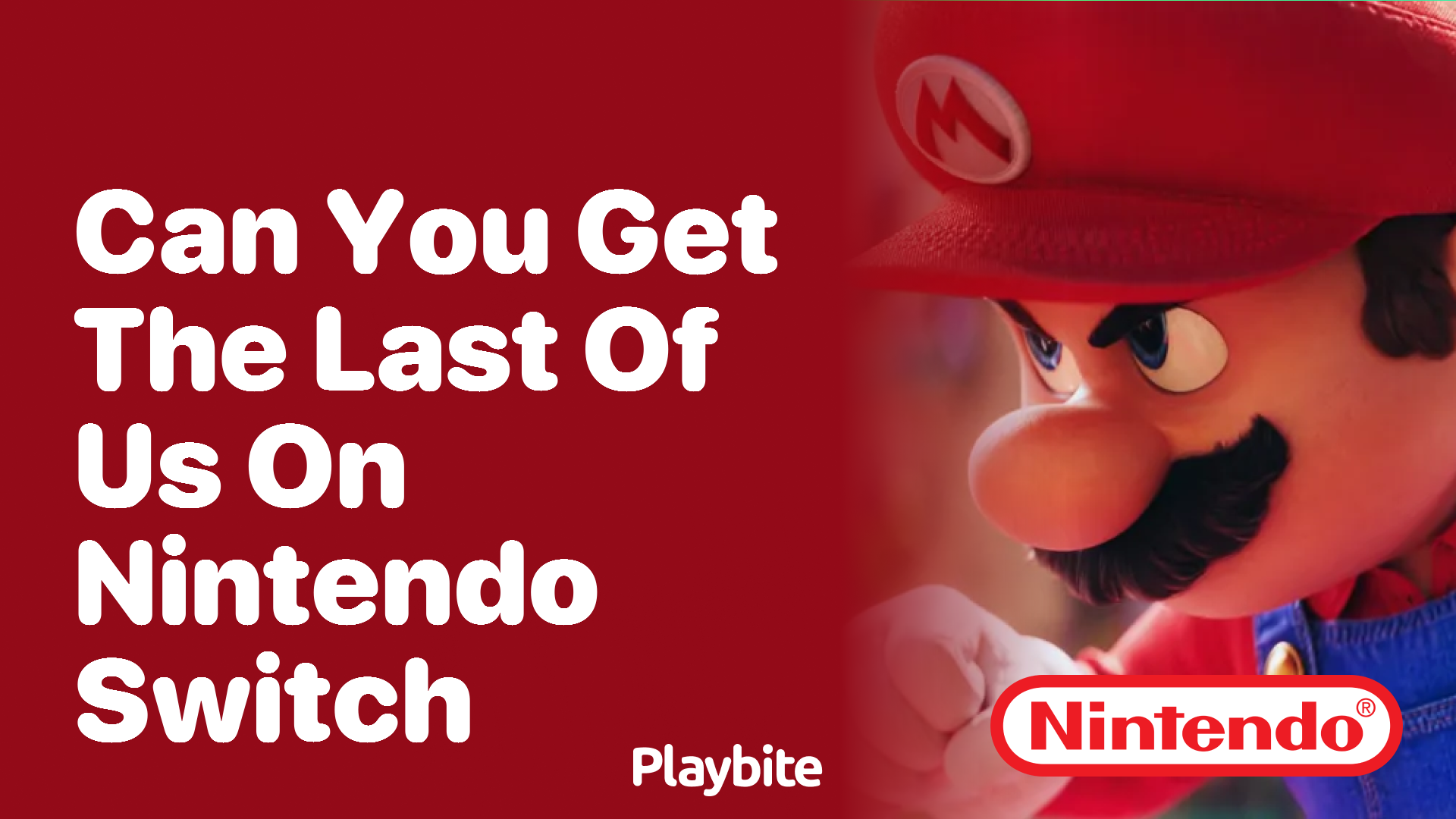 Can You Get The Last of Us on Nintendo Switch?