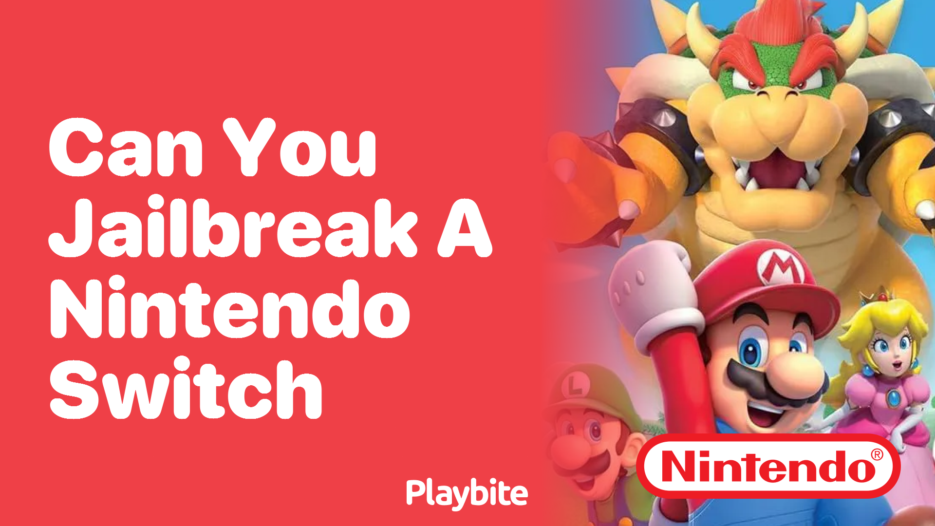 Can You Jailbreak a Nintendo Switch? Here’s What You Need to Know