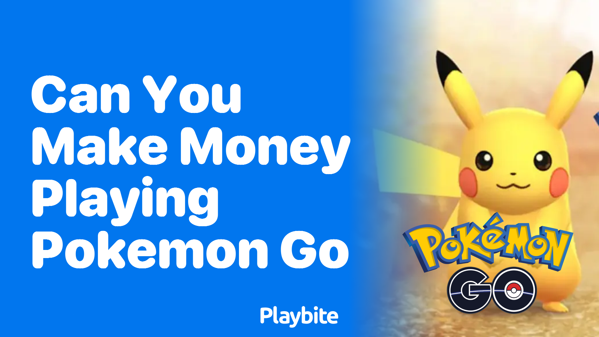 Can You Make Money Playing Pokemon GO?