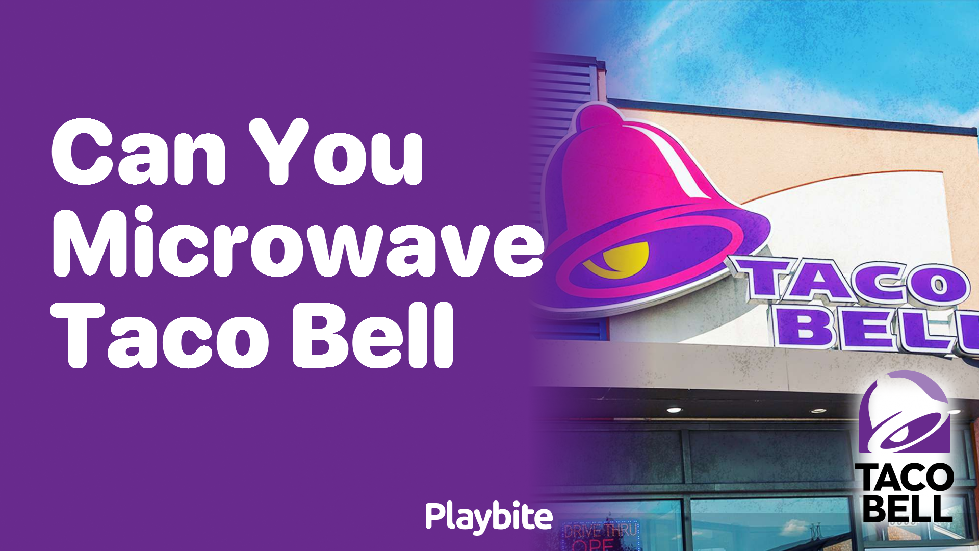Can You Microwave Taco Bell?