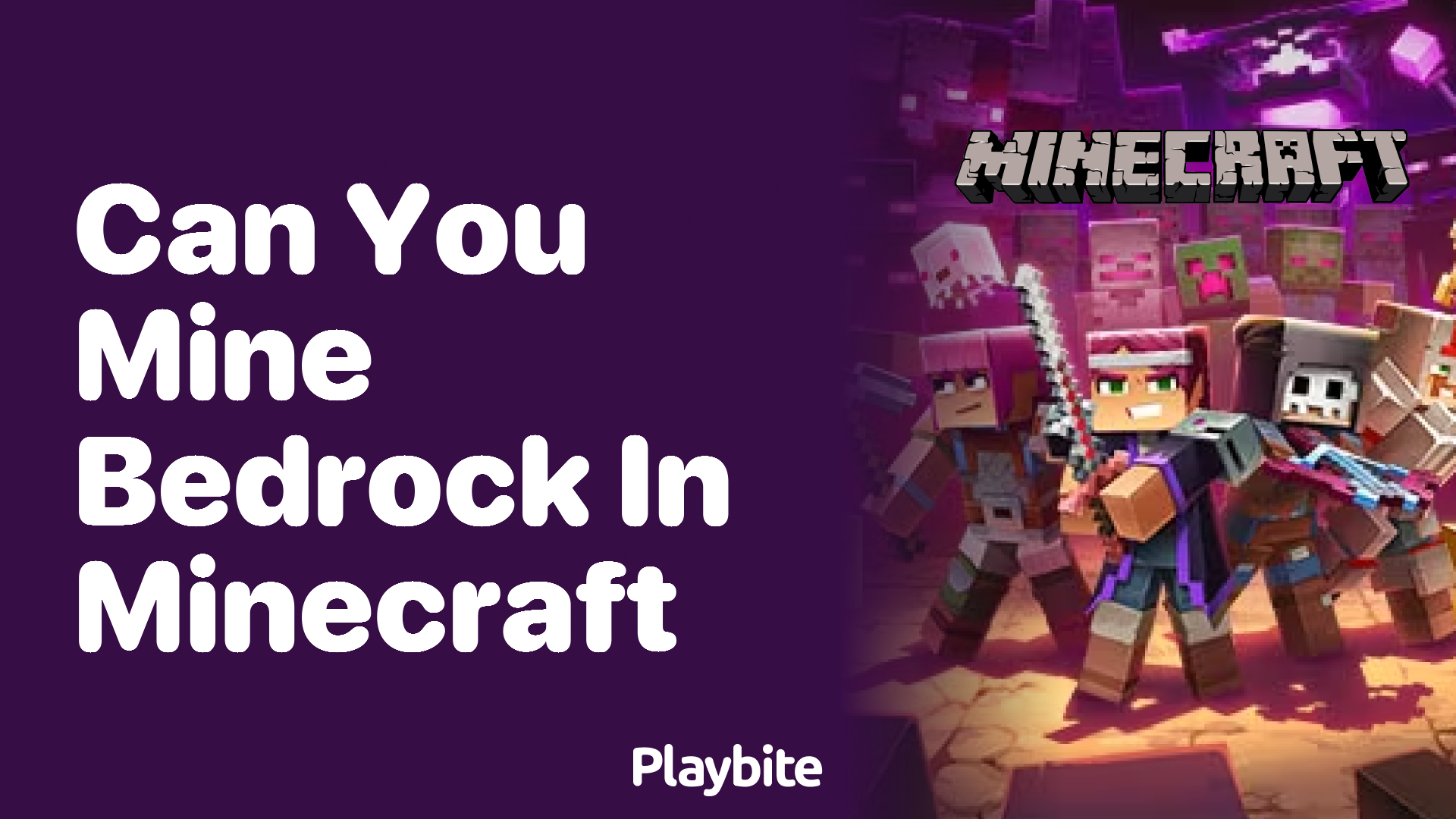 Can You Mine Bedrock in Minecraft?
