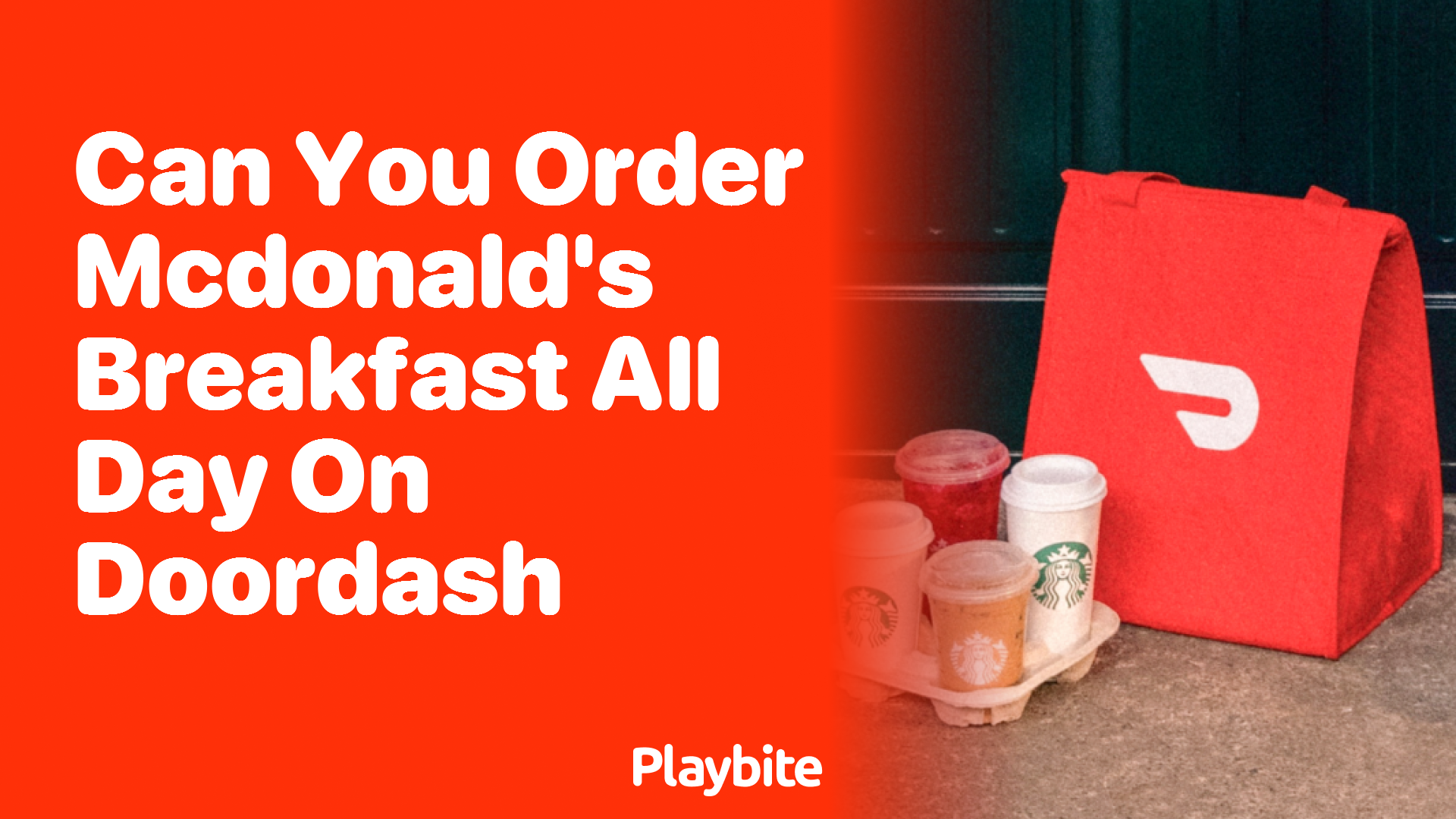 Can You Order McDonald’s Breakfast All Day on DoorDash?