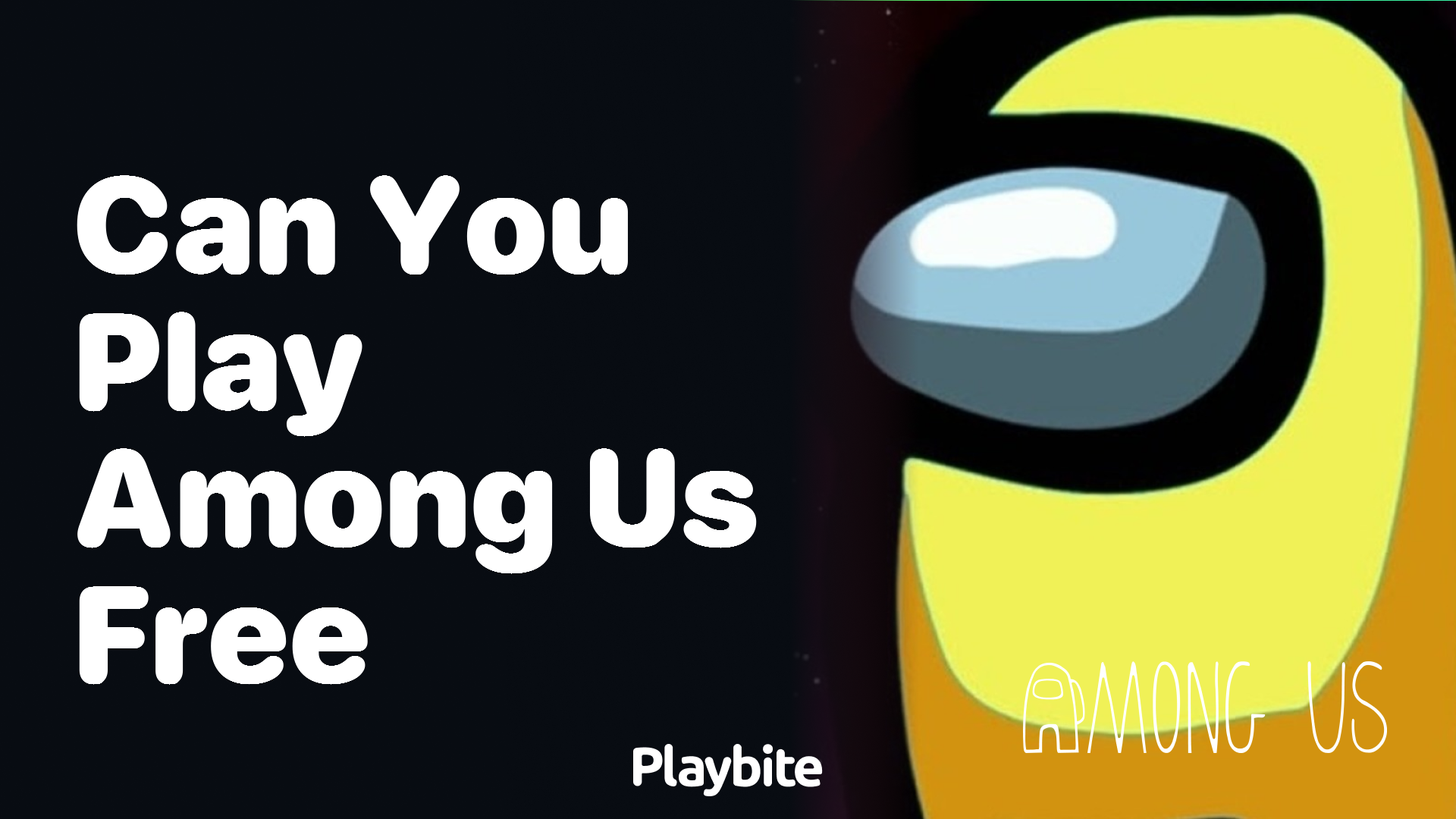 Can You Play Among Us for Free?