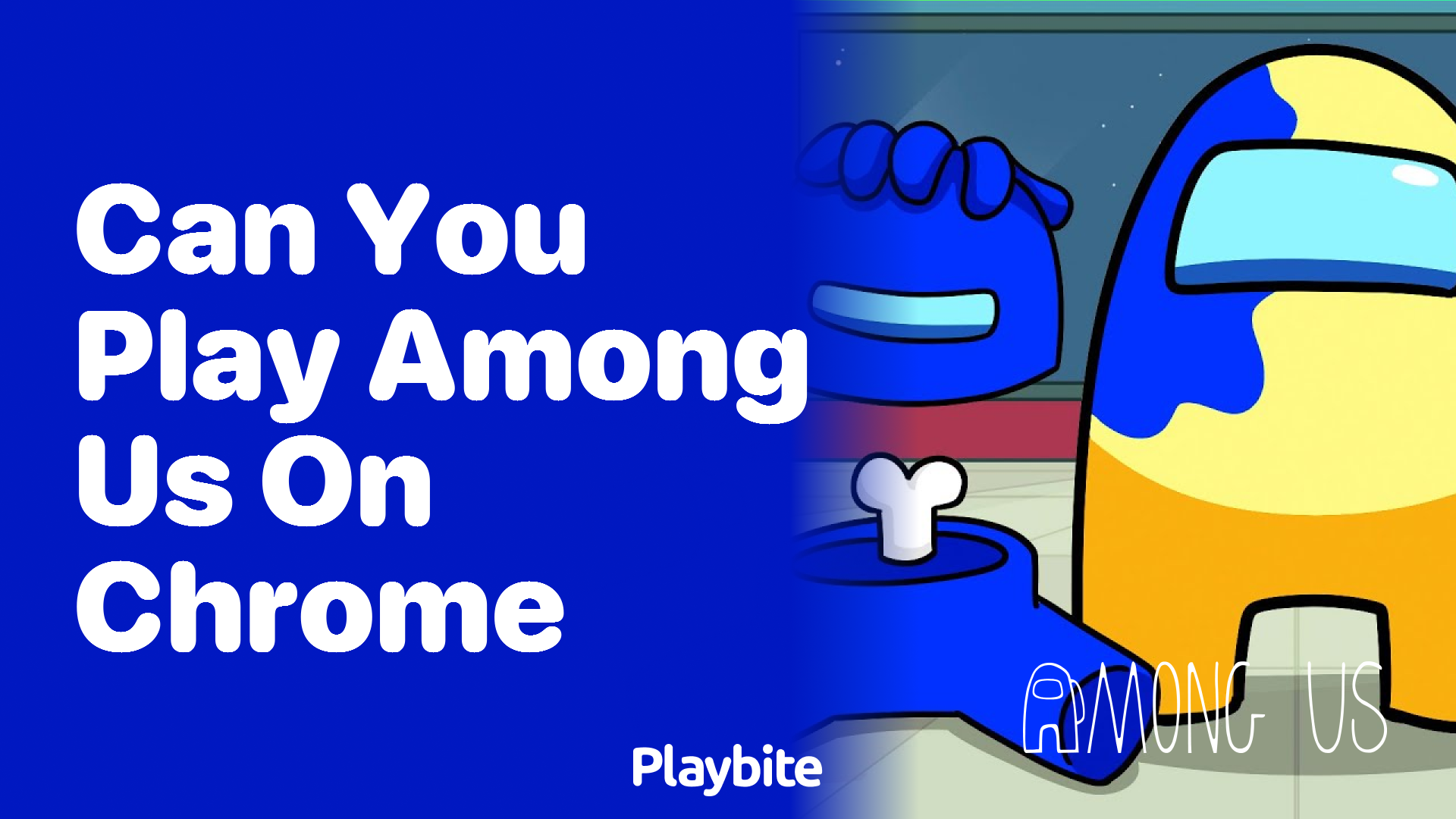 Can You Play Among Us on Chrome?
