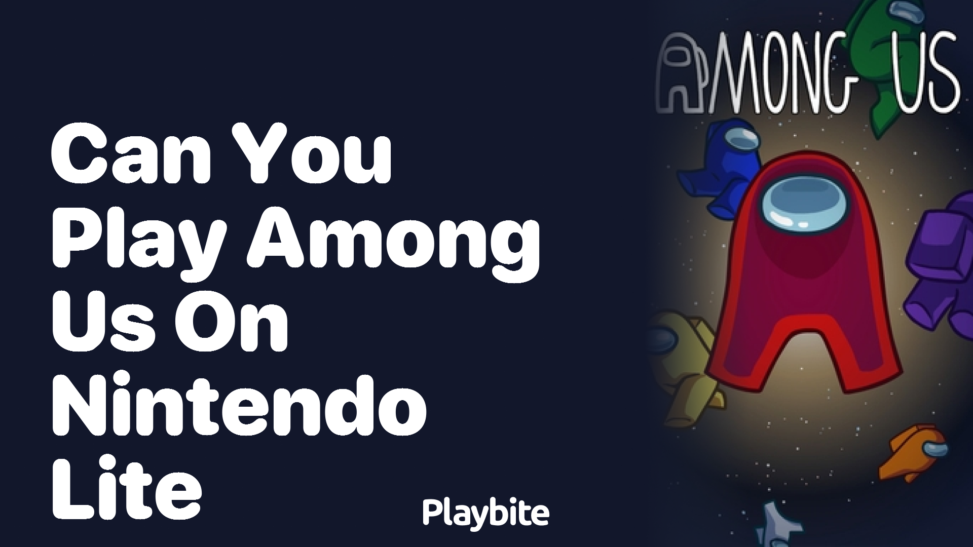 Can You Play Among Us on Nintendo Switch Lite?