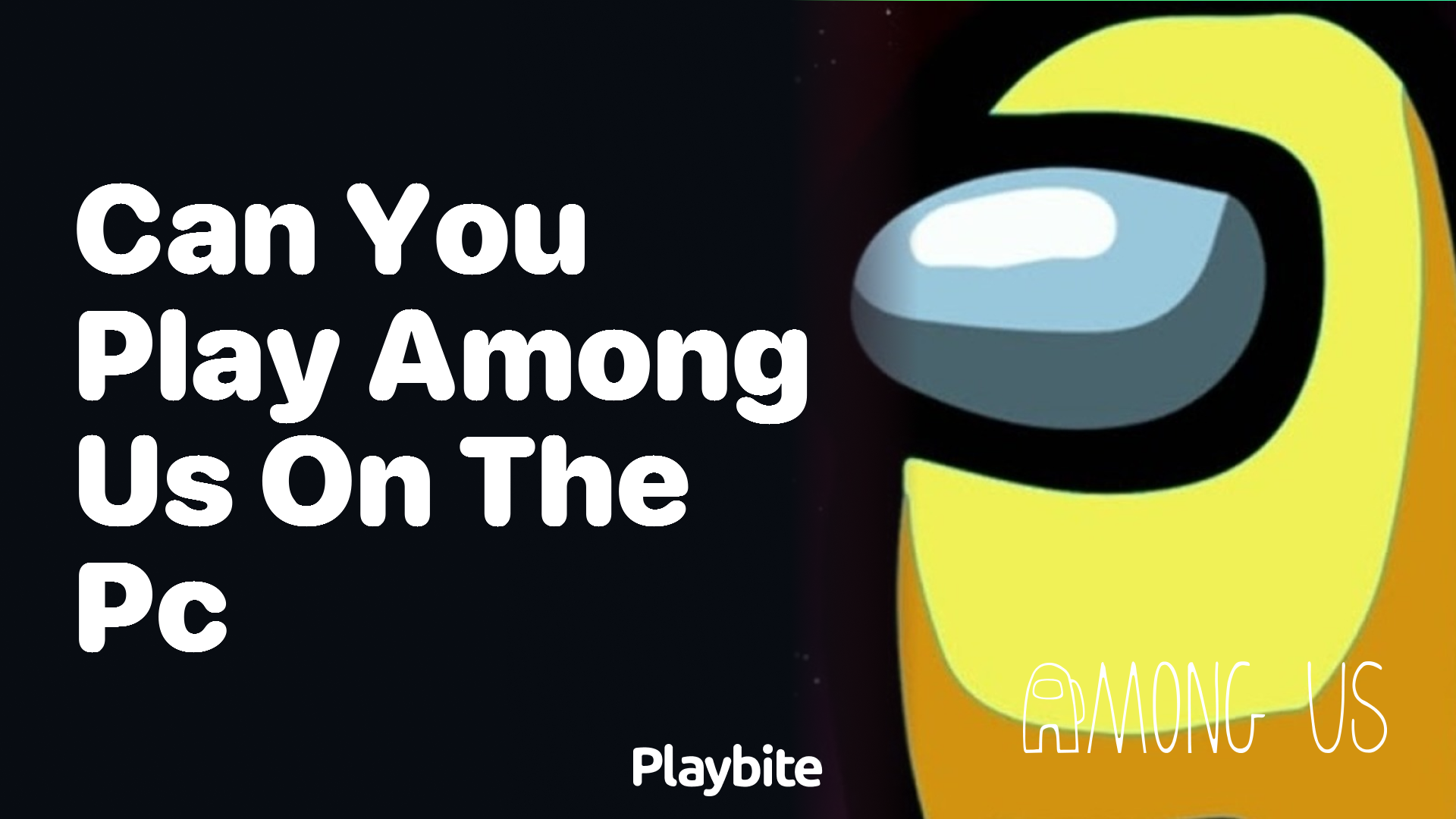 Can You Play Among Us on the PC?