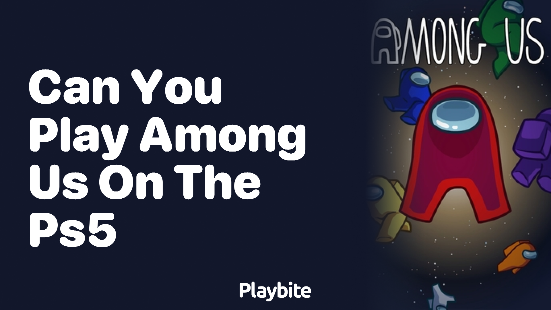 Can You Play Among Us on the PS5?