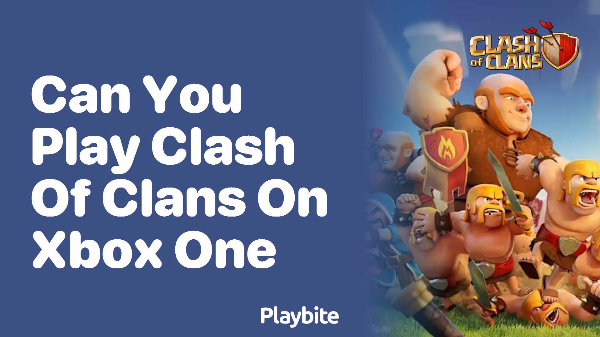 Can You Play Clash of Clans on Xbox One?