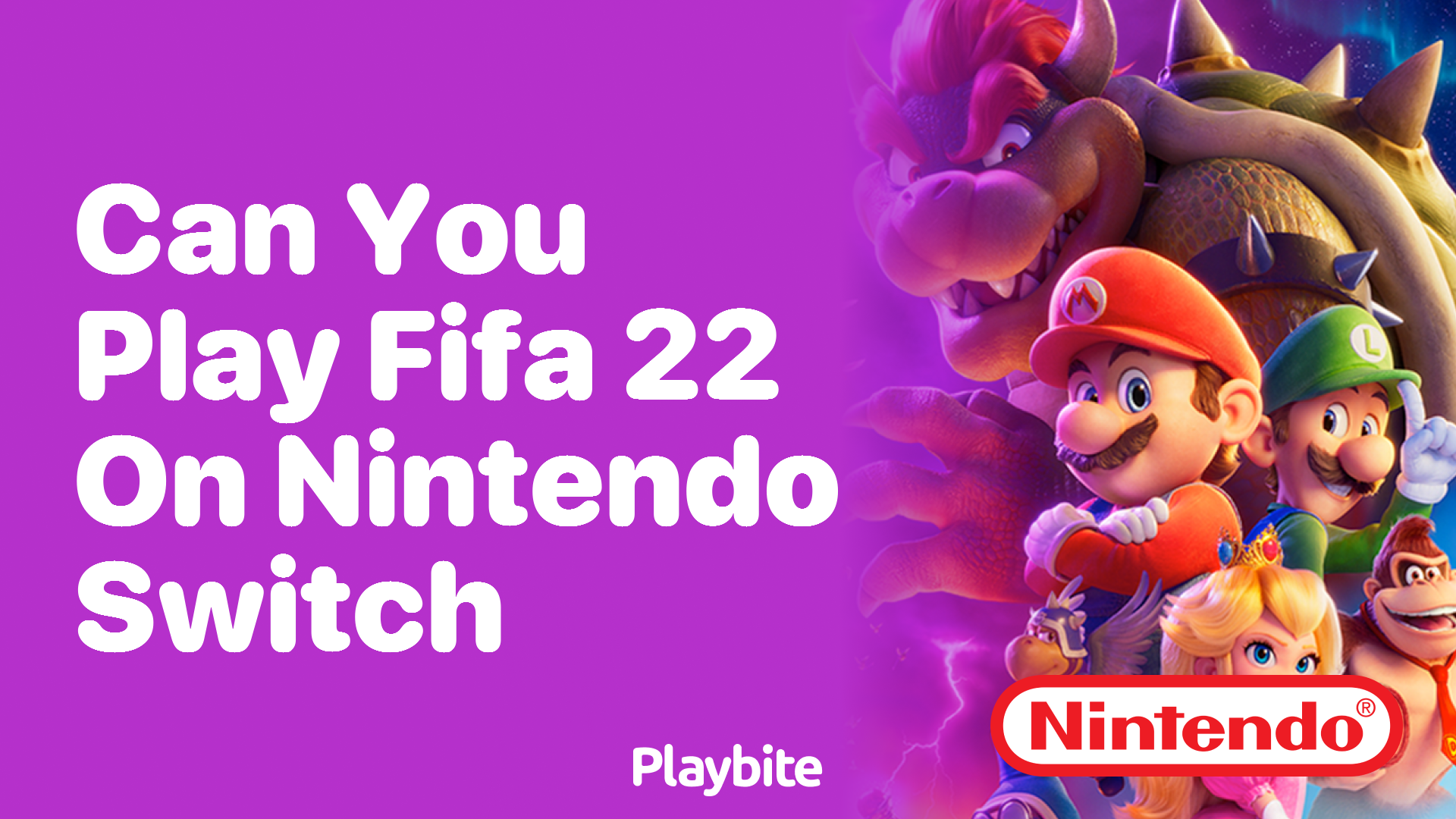 Can You Play FIFA 22 on Nintendo Switch?