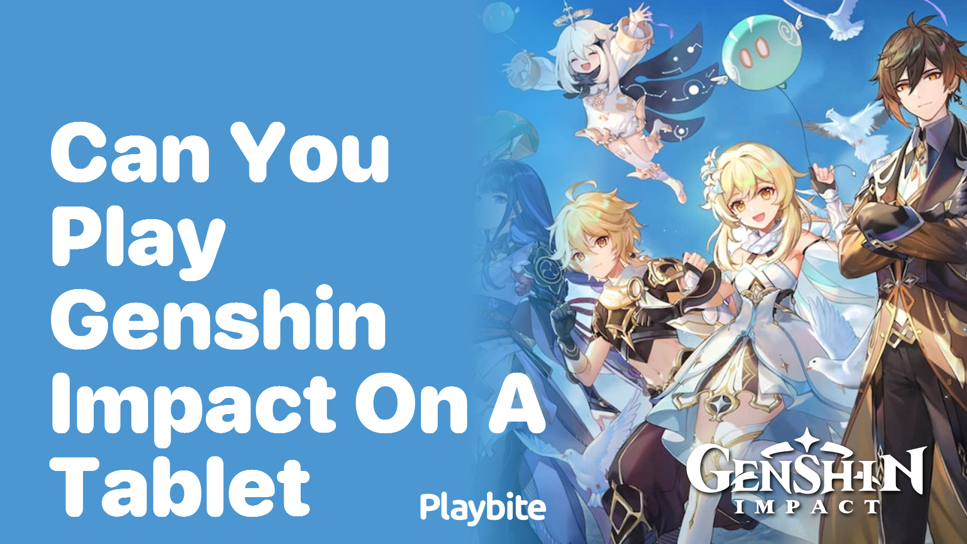 Can You Play Genshin Impact on a Tablet?