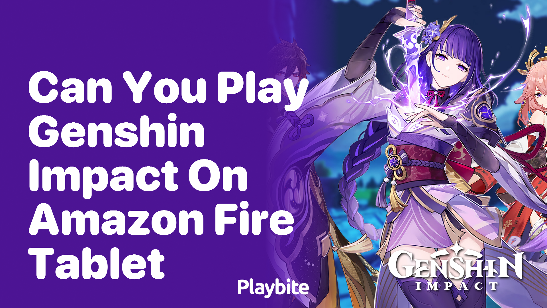 Can You Play Genshin Impact on an Amazon Fire Tablet?