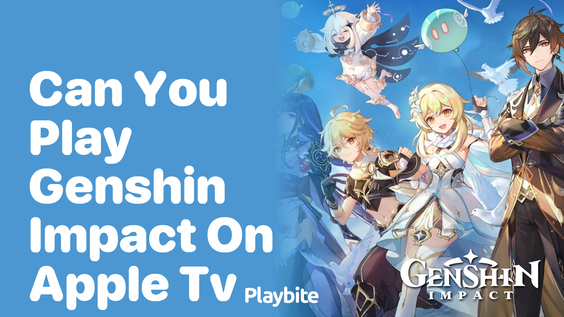 Can You Play Genshin Impact on Apple TV?