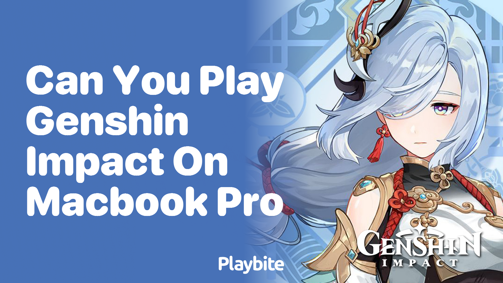 Can You Play Genshin Impact on MacBook Pro?
