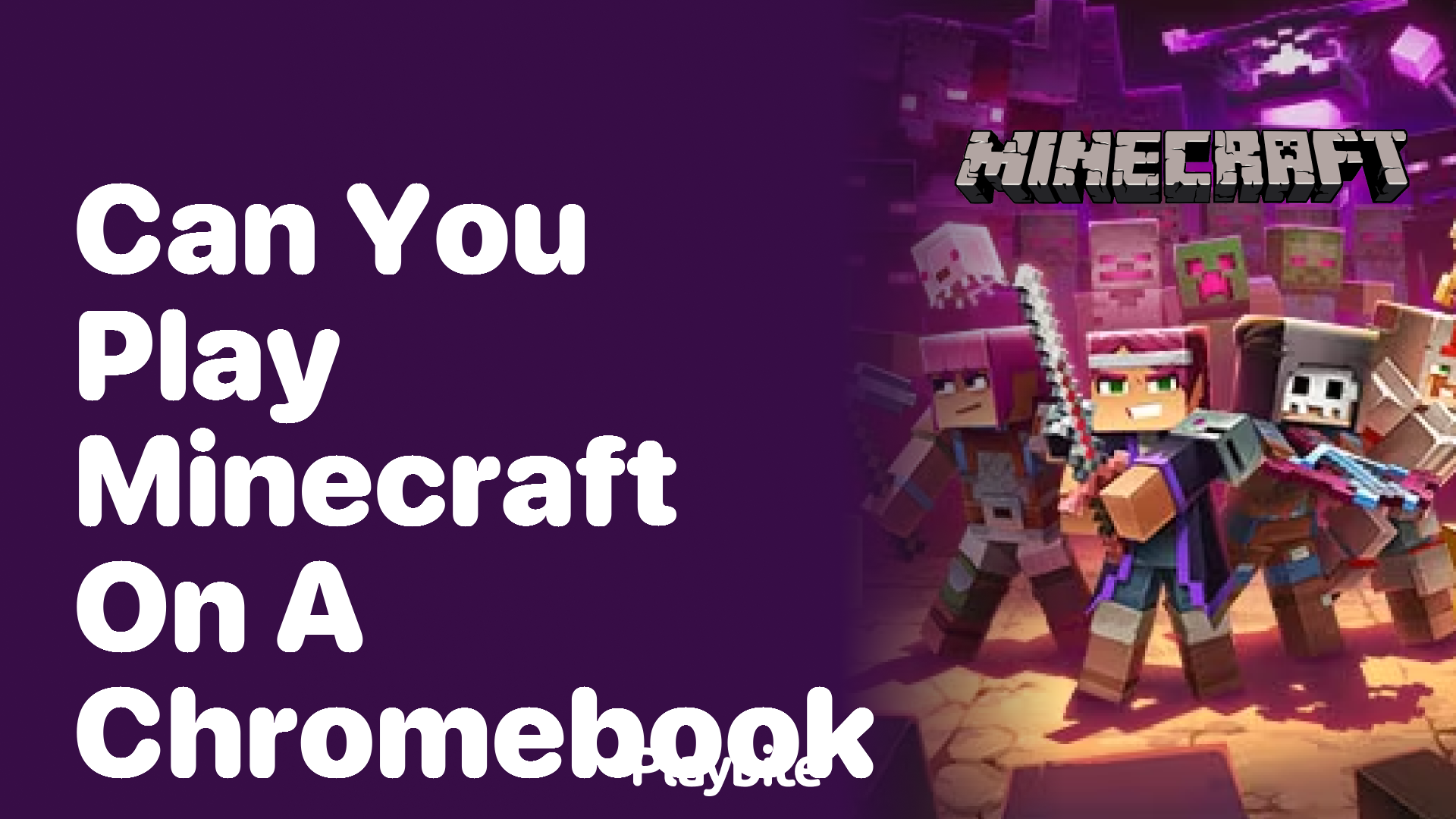 Can You Play Minecraft on a Chromebook?