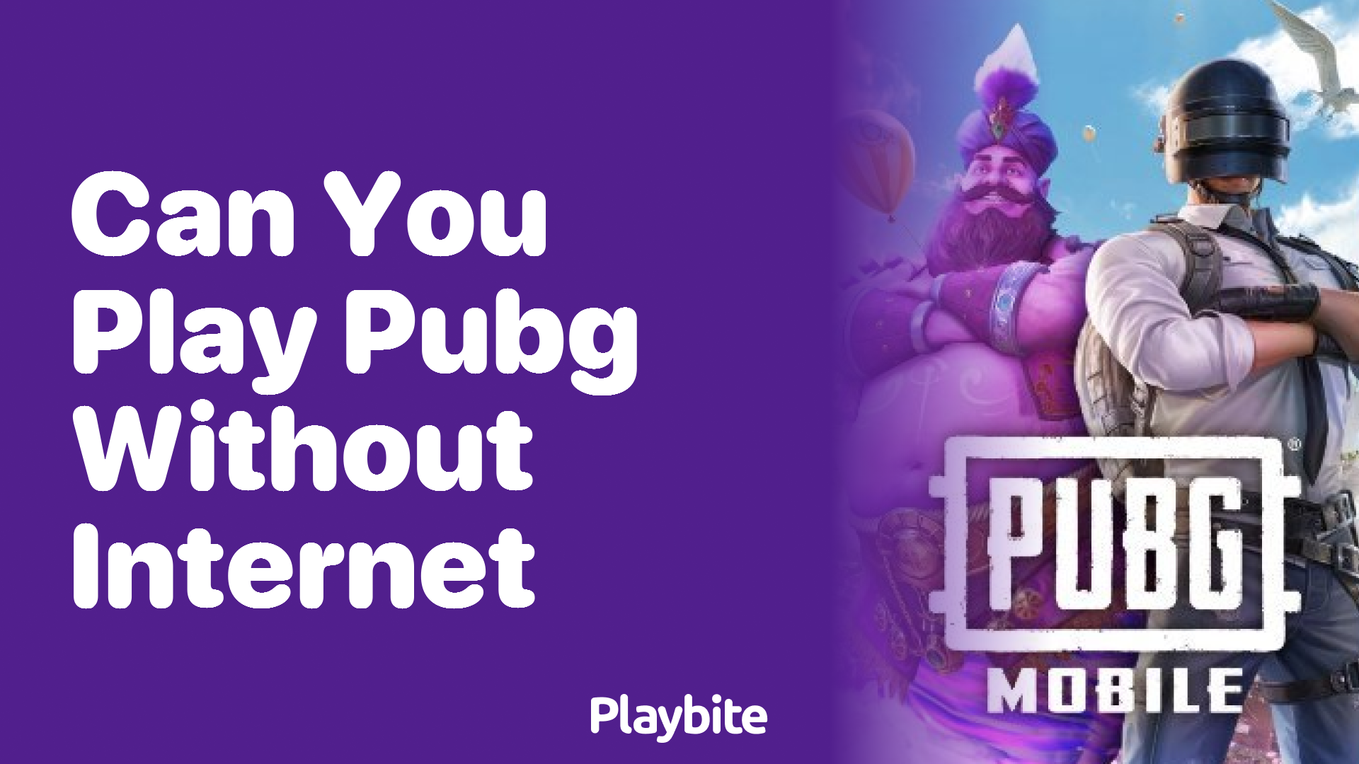 Can You Play PUBG Without Internet?