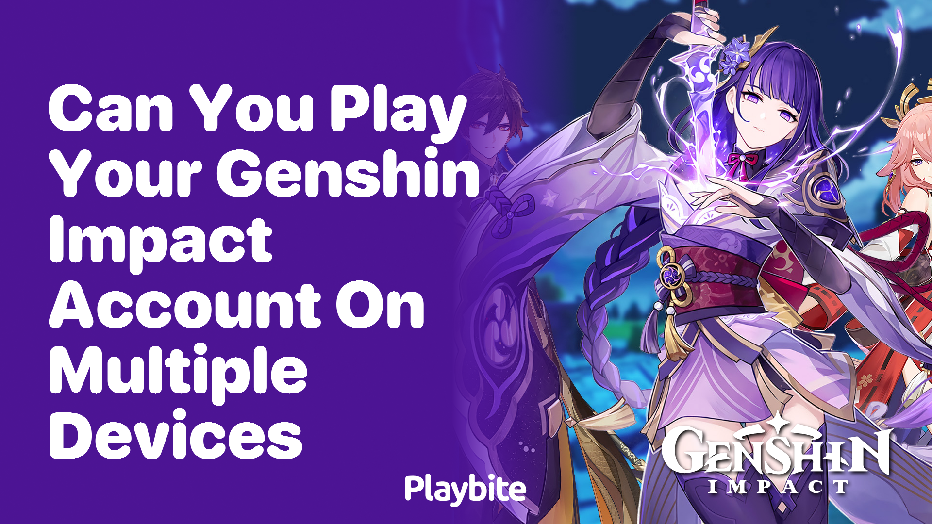 Can You Play Your Genshin Impact Account on Multiple Devices?