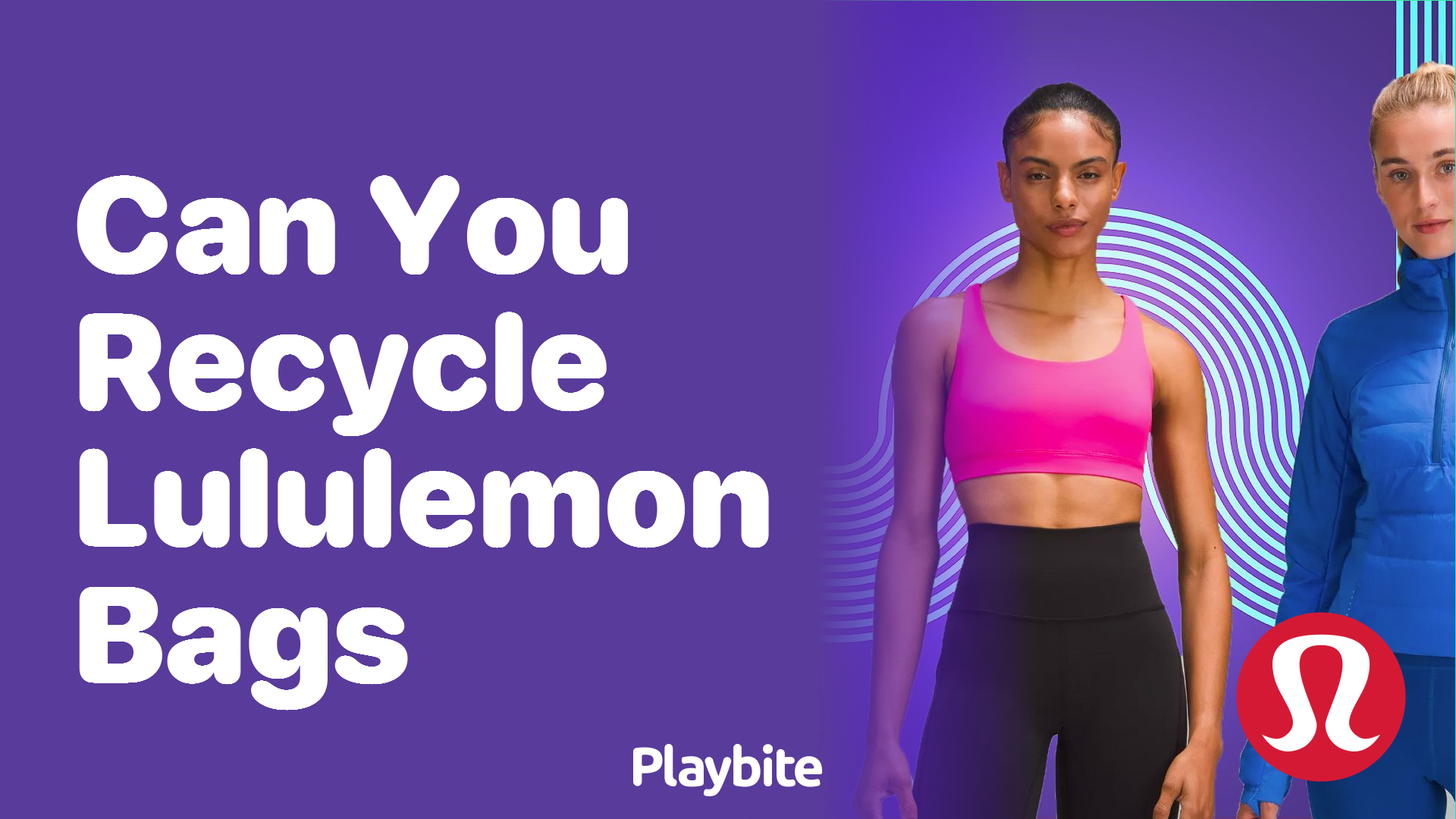 Can You Recycle Lululemon Bags? Find Out Here!