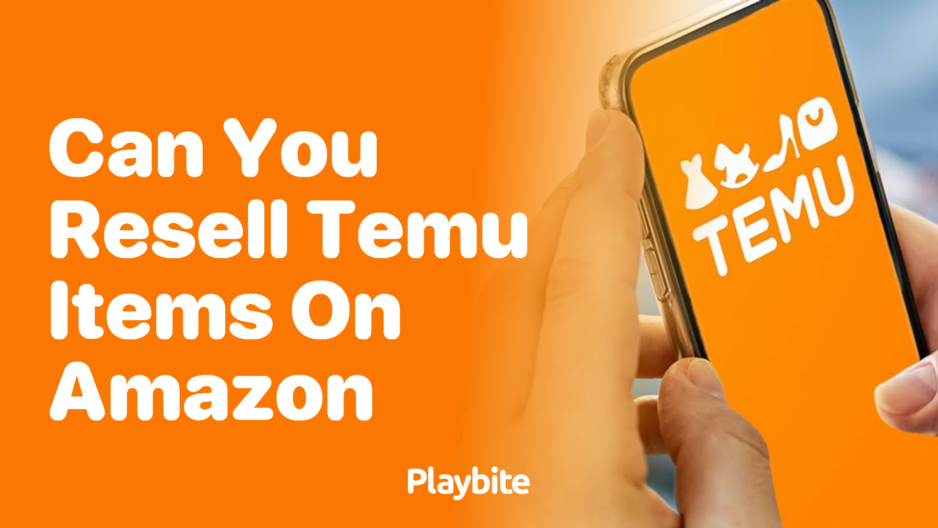 Can You Resell Temu Items on Amazon? Find Out Here! Playbite