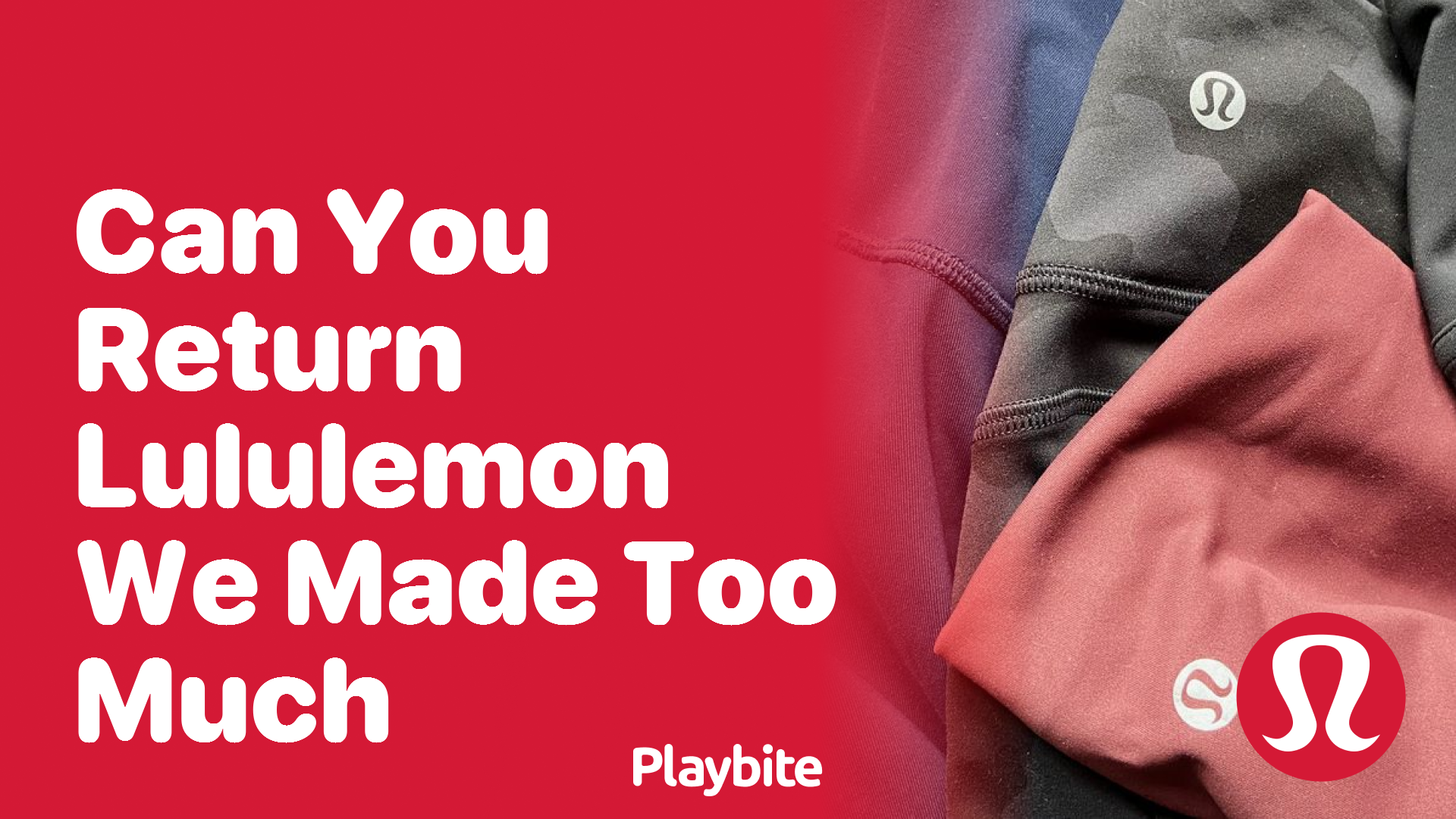 Can You Return Lululemon ‘We Made Too Much’ Items?