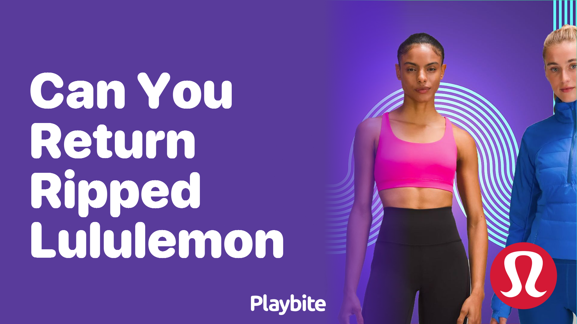 Can You Return Ripped Lululemon? Here’s What You Need to Know