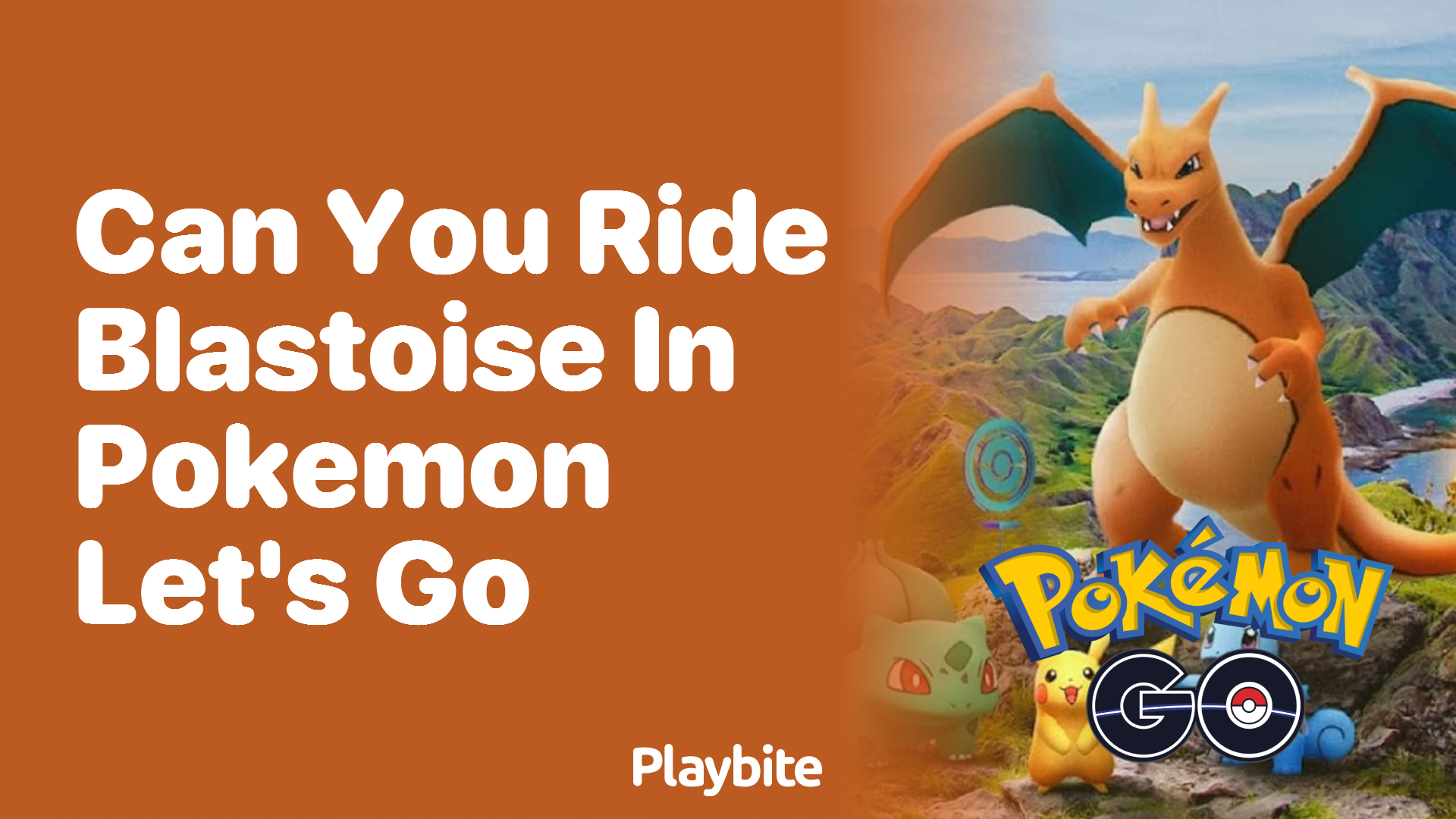 Can You Ride Blastoise in Pokémon Let’s Go?