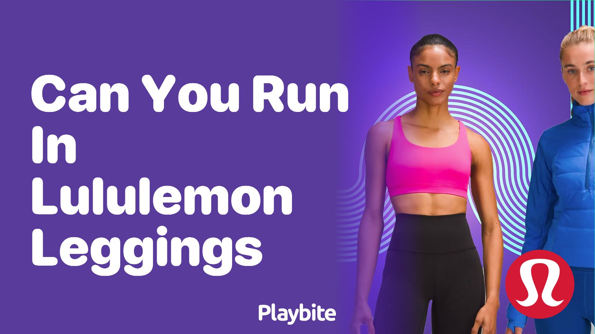 Can You Run in Lululemon Leggings? Let’s Find Out!