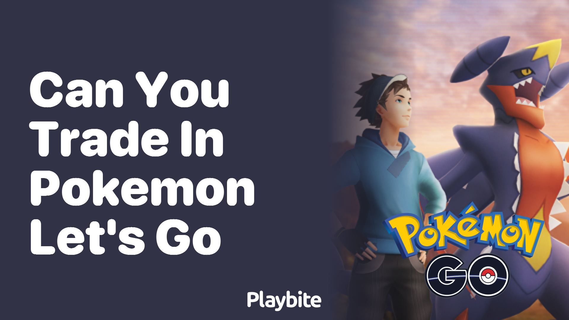 Can You Trade in Pokemon Let’s Go? Here’s What You Need to Know