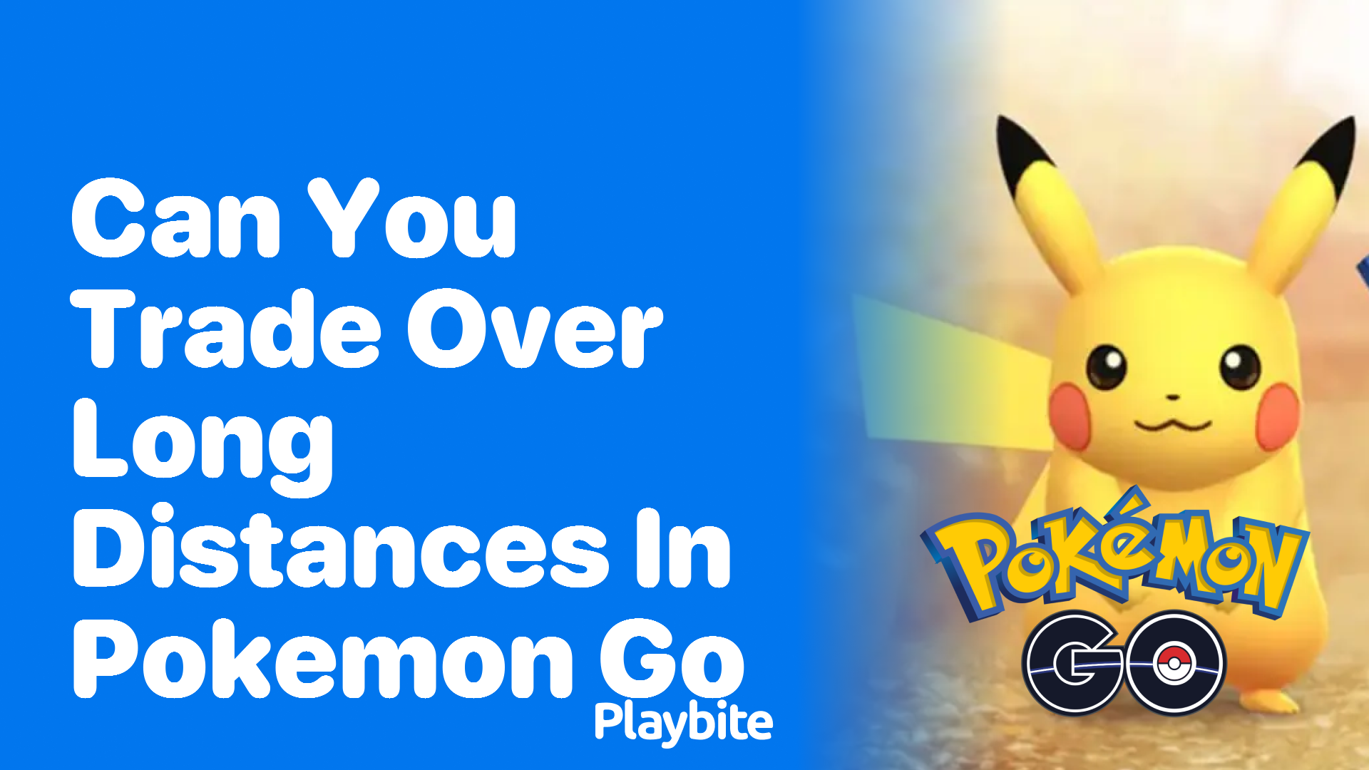 Can You Trade Over Long Distances in Pokemon Go?
