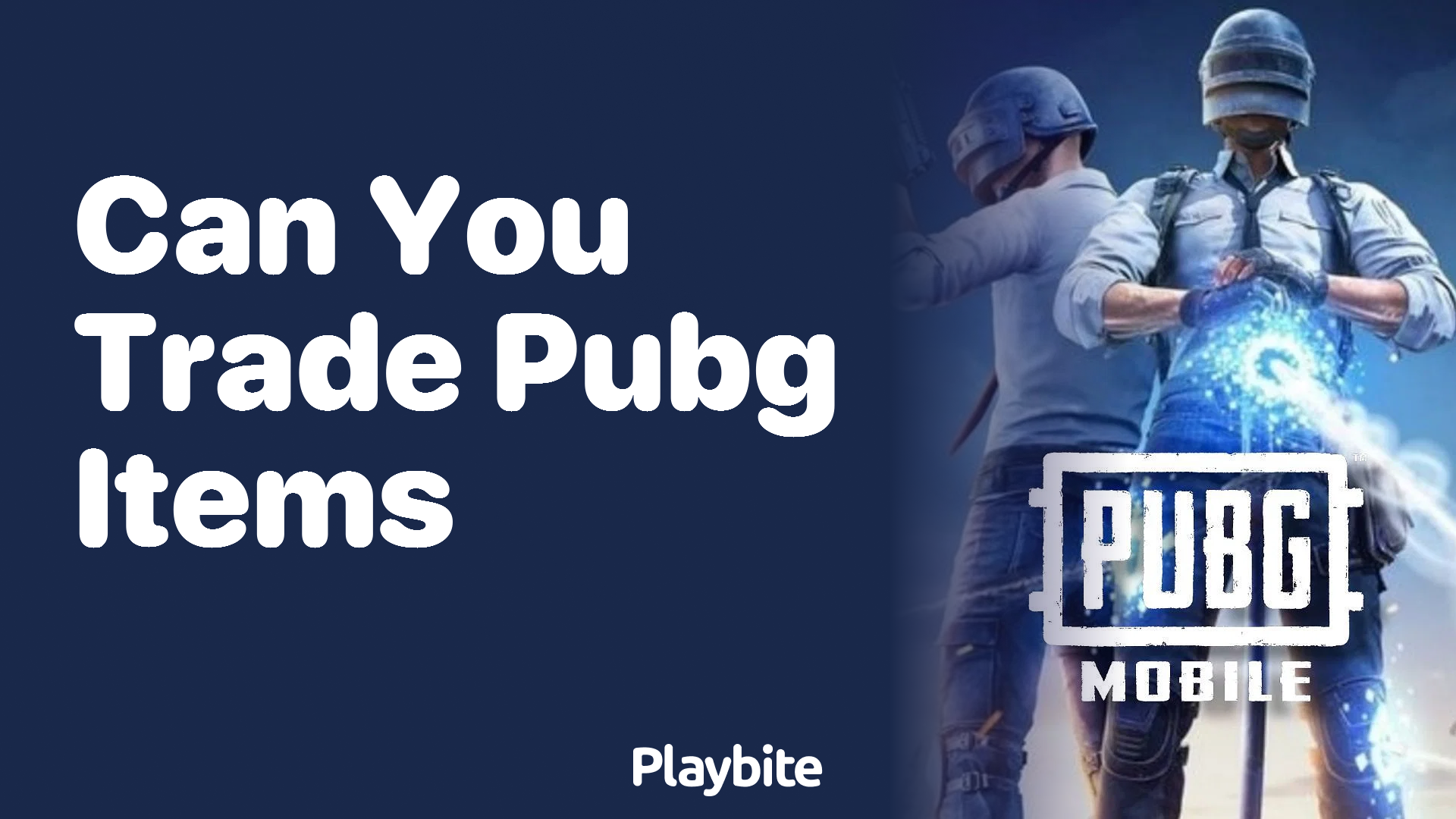 Can You Trade PUBG Items? Discover the Answer Here!