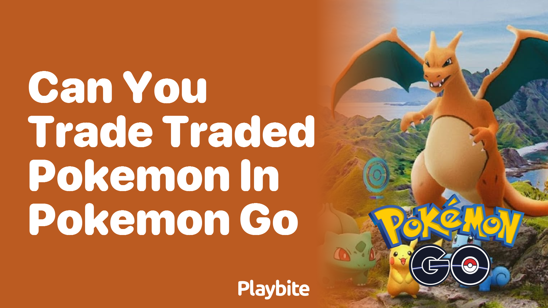Can You Trade Traded Pokemon in Pokemon GO?